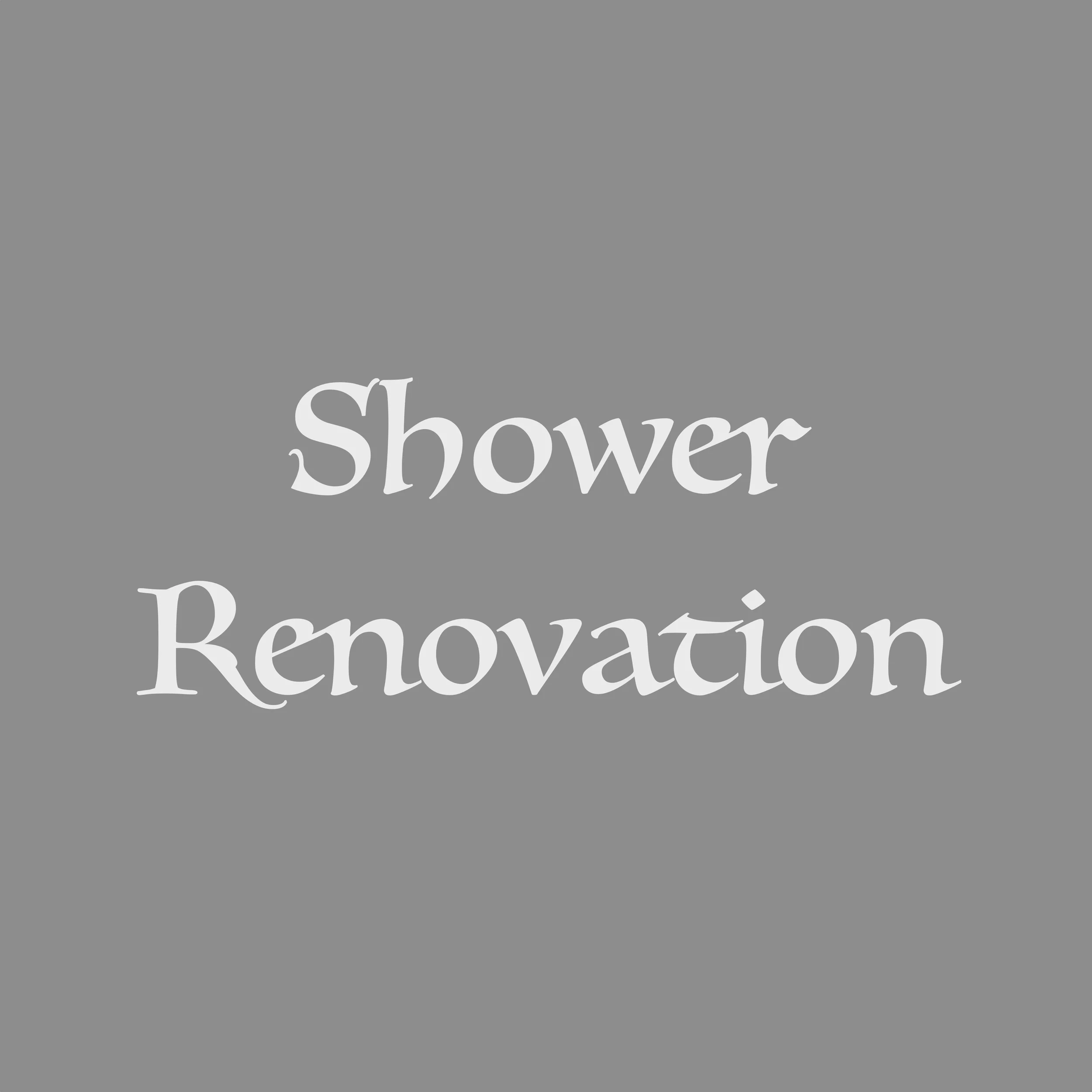 Shower Renovation