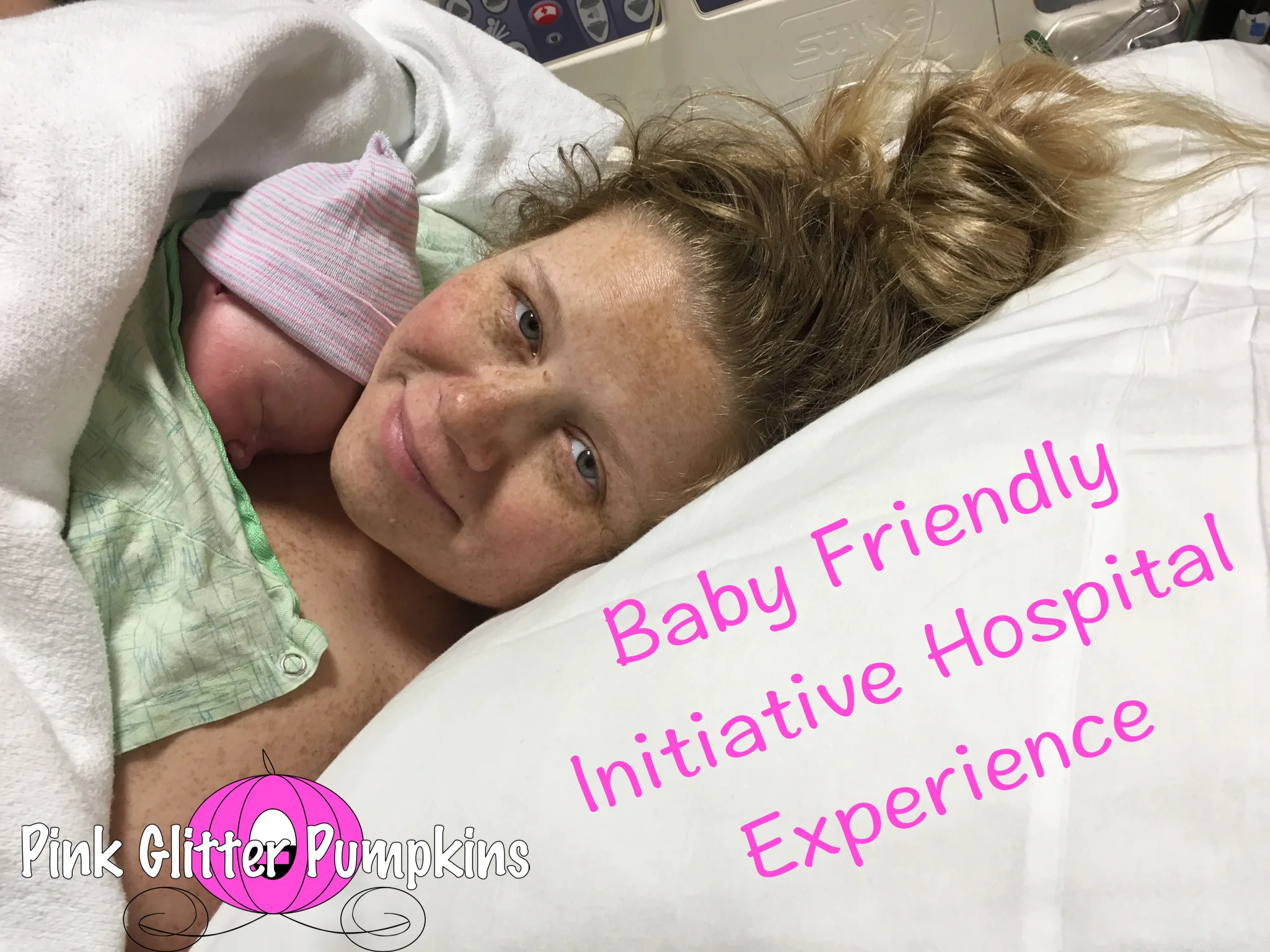 Baby Friendly Initiative Hospital Experience