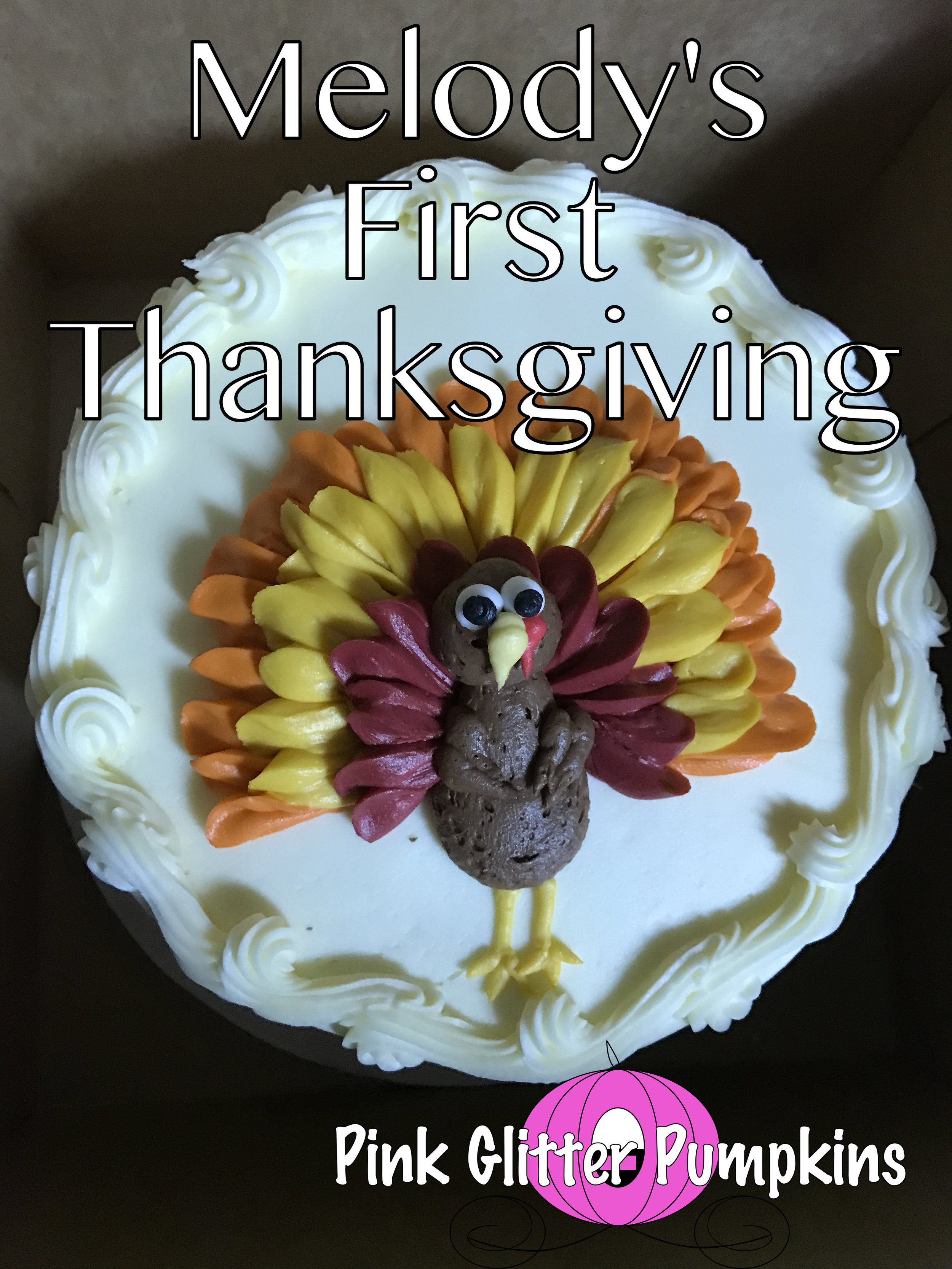 Melody's First Thanksgiving 