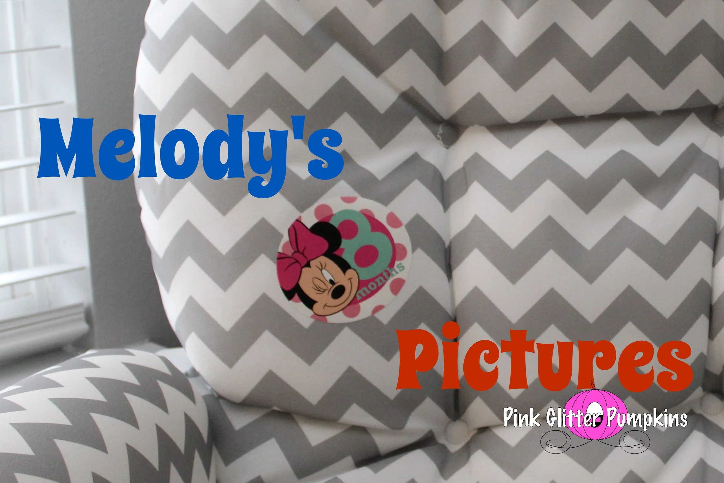 Melody's Eight Month Pictures