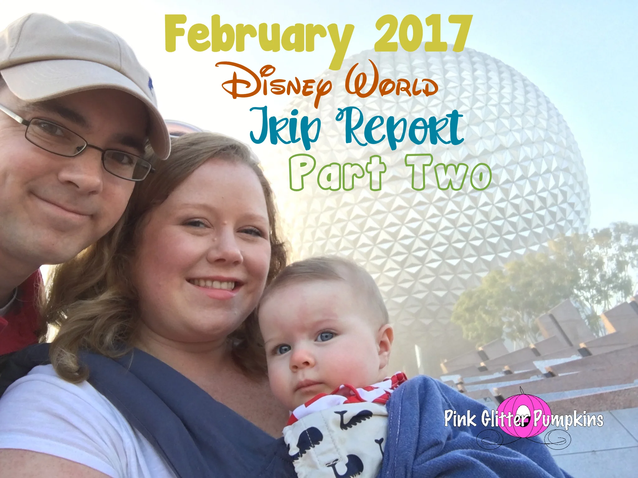February 2017 Disney World Trip Report Part Two