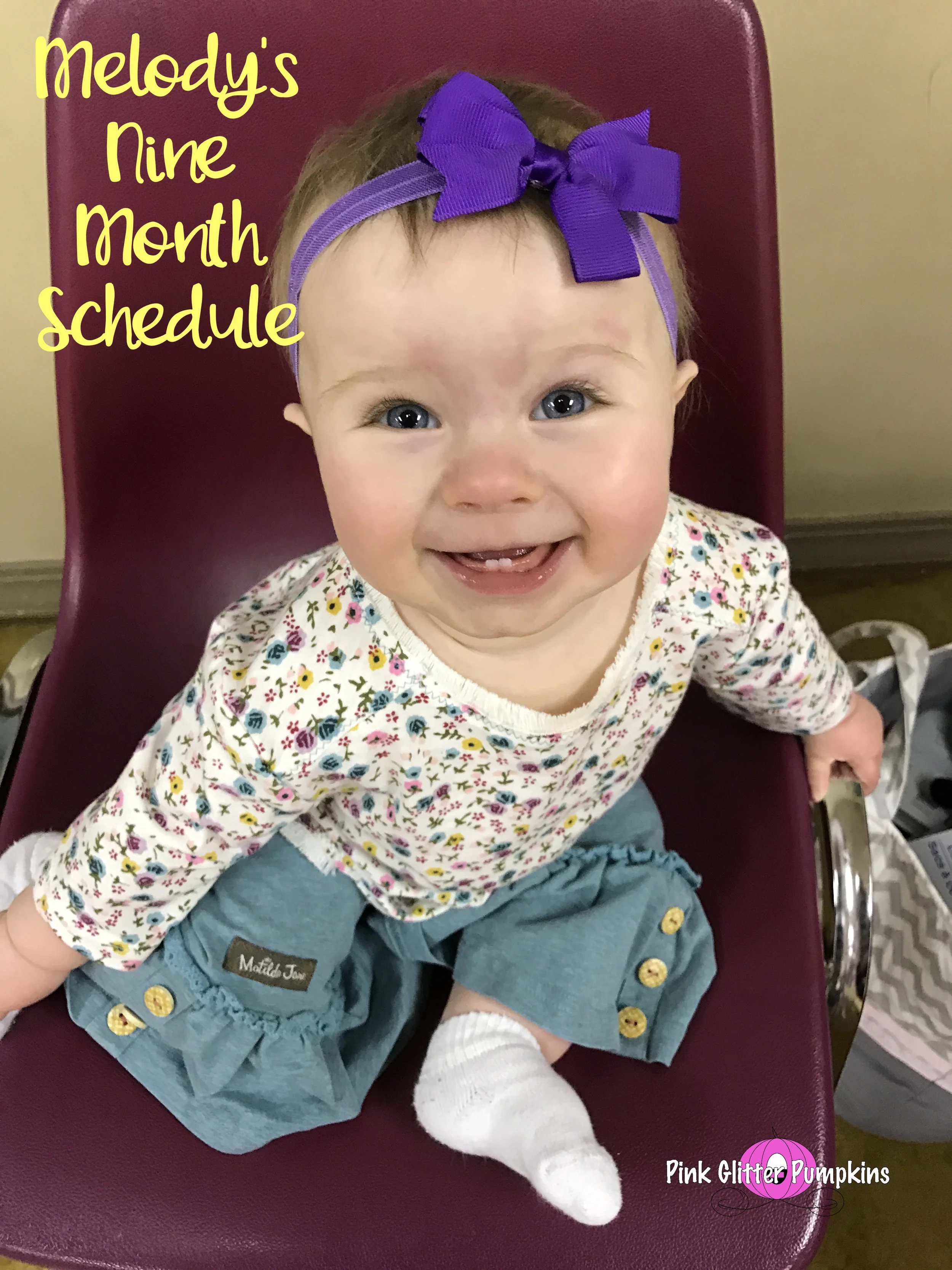 Melody's Nine Month Schedule