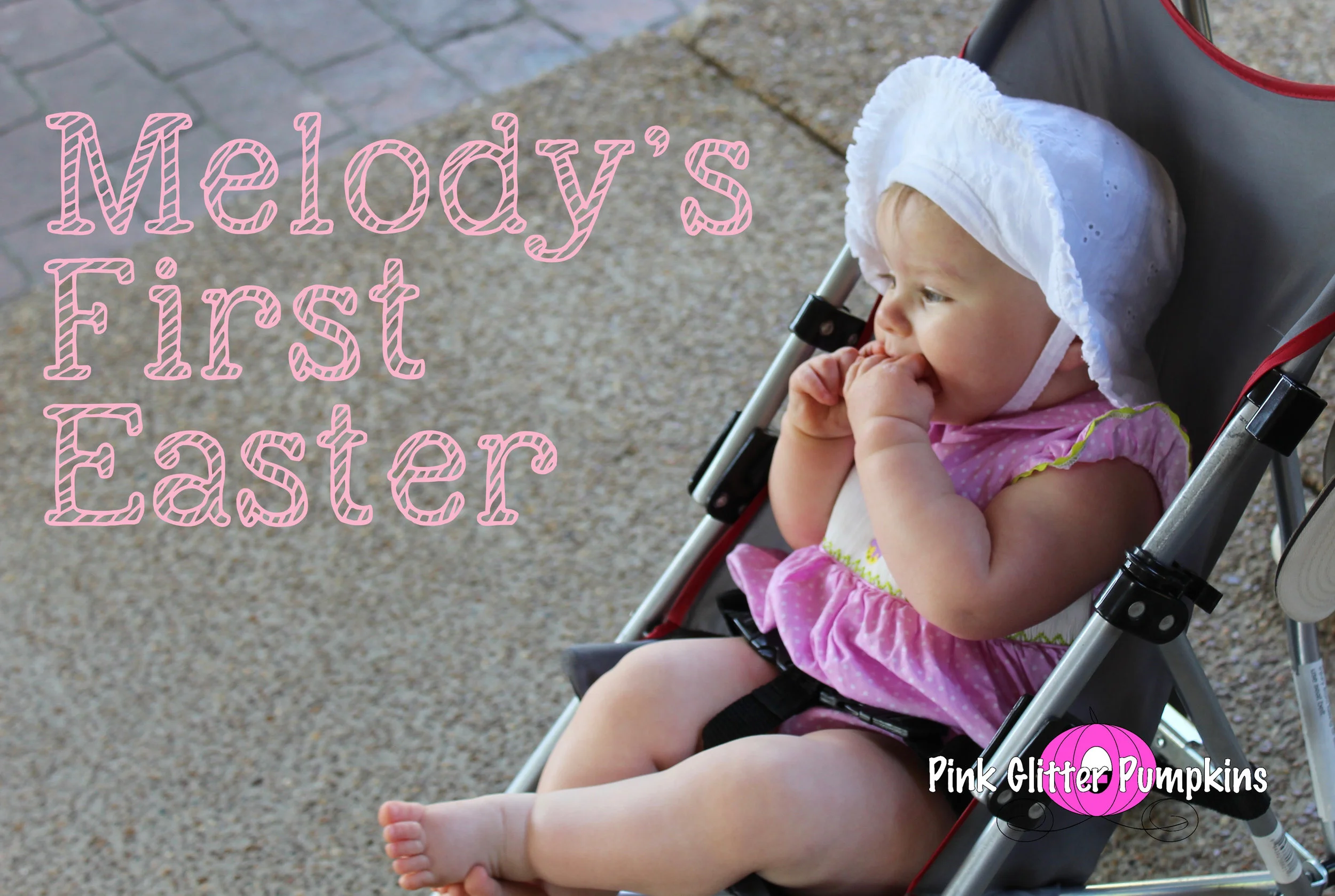 Melody's First Easter