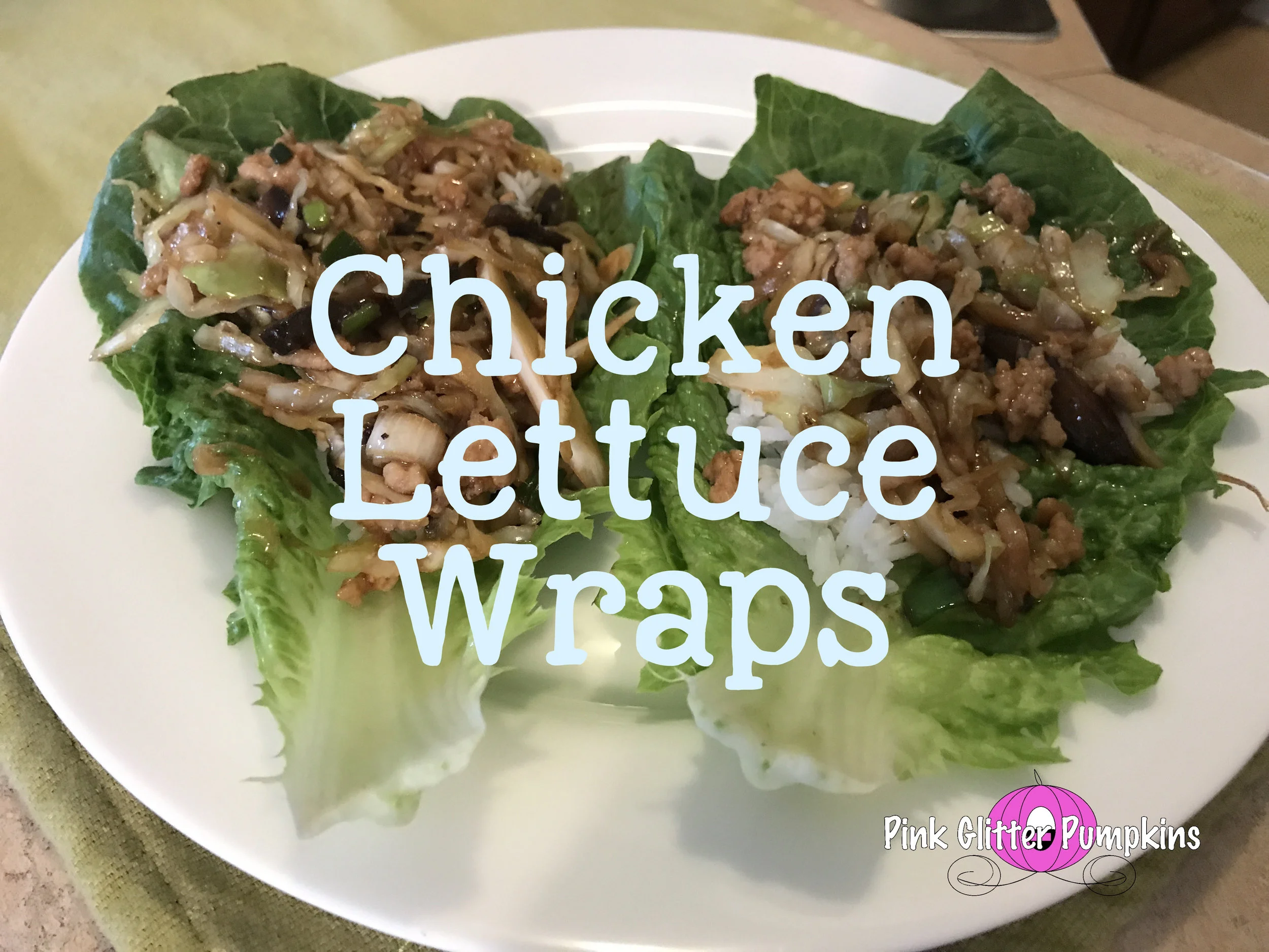Chicken Lettuce Wraps