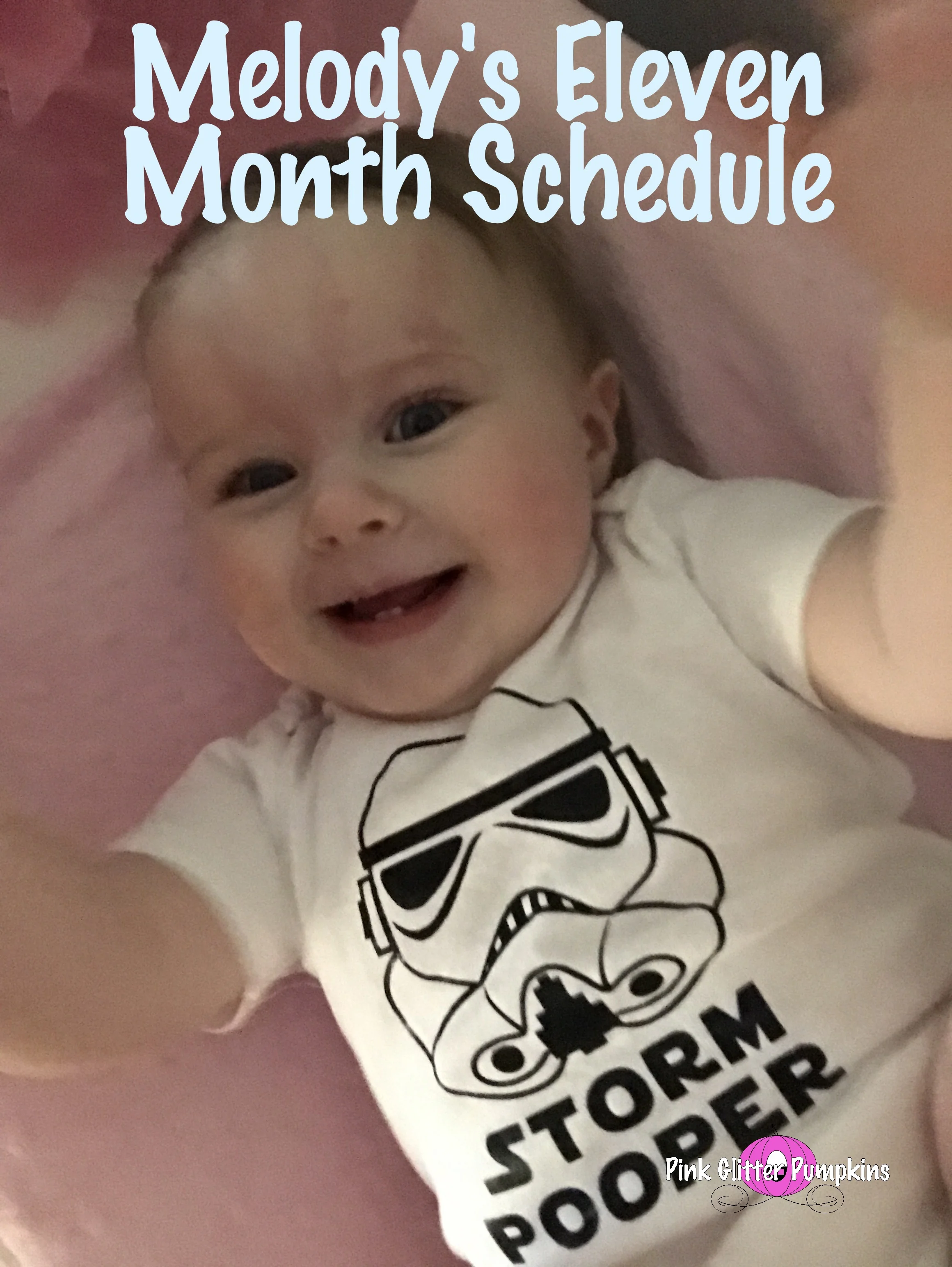 Melody's Eleven Month Schedule