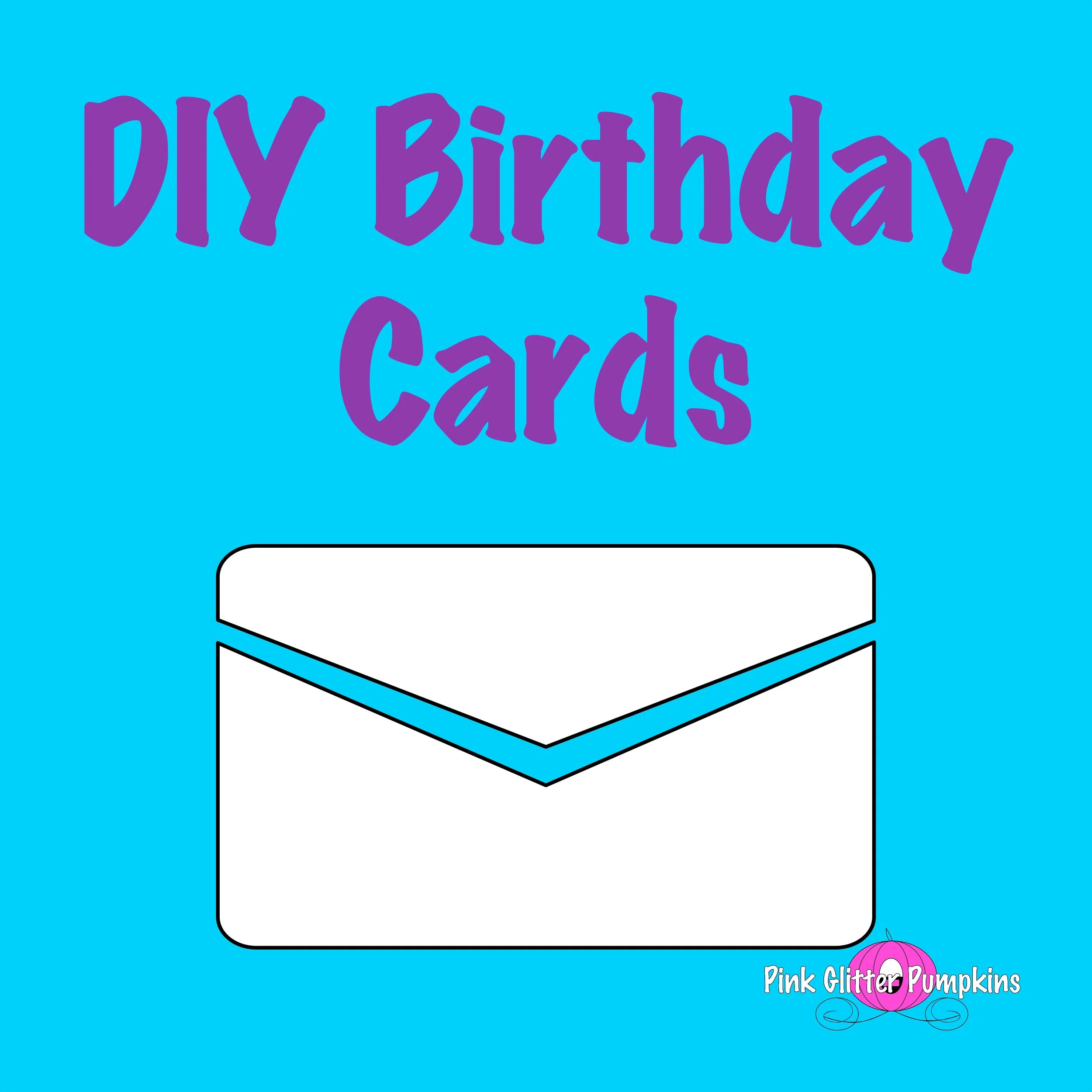DIY Birthday Cards