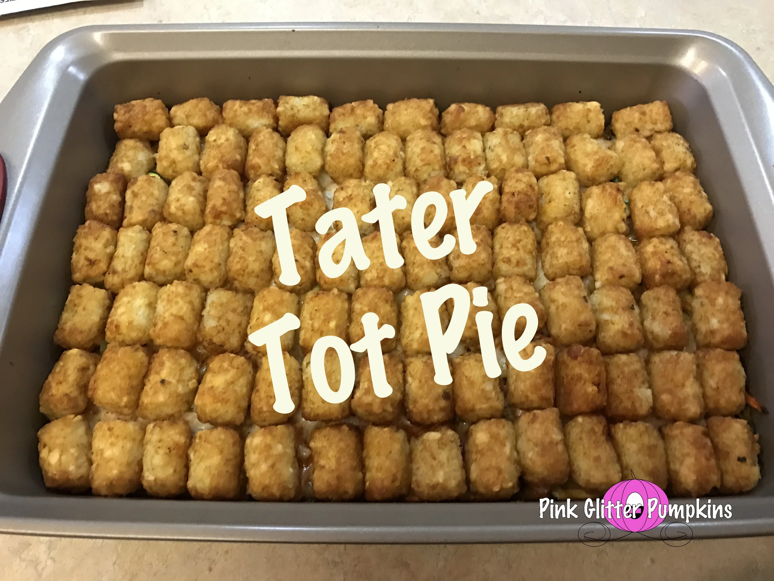 Tater Tot Pie