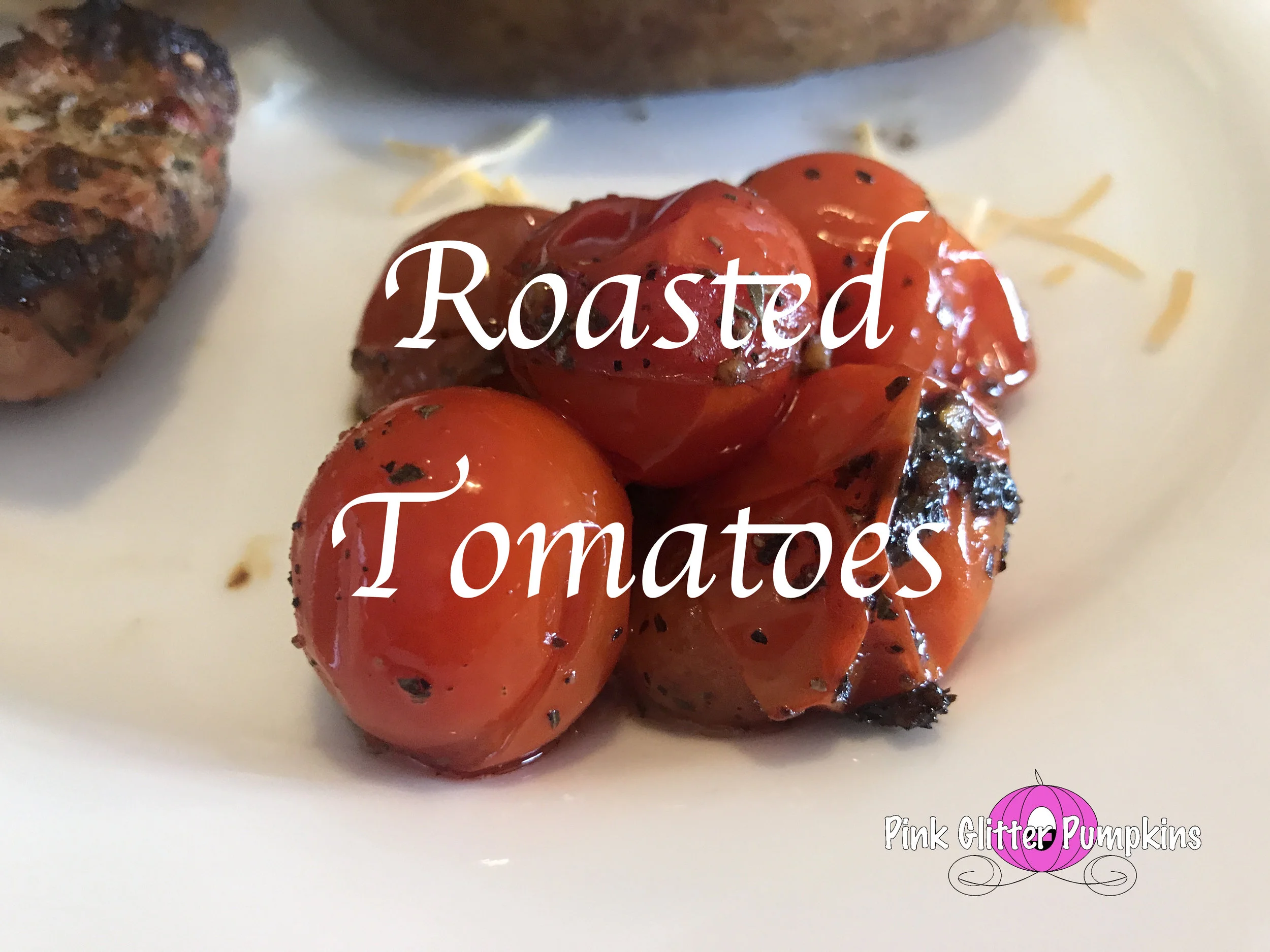 Roasted Tomatoes 