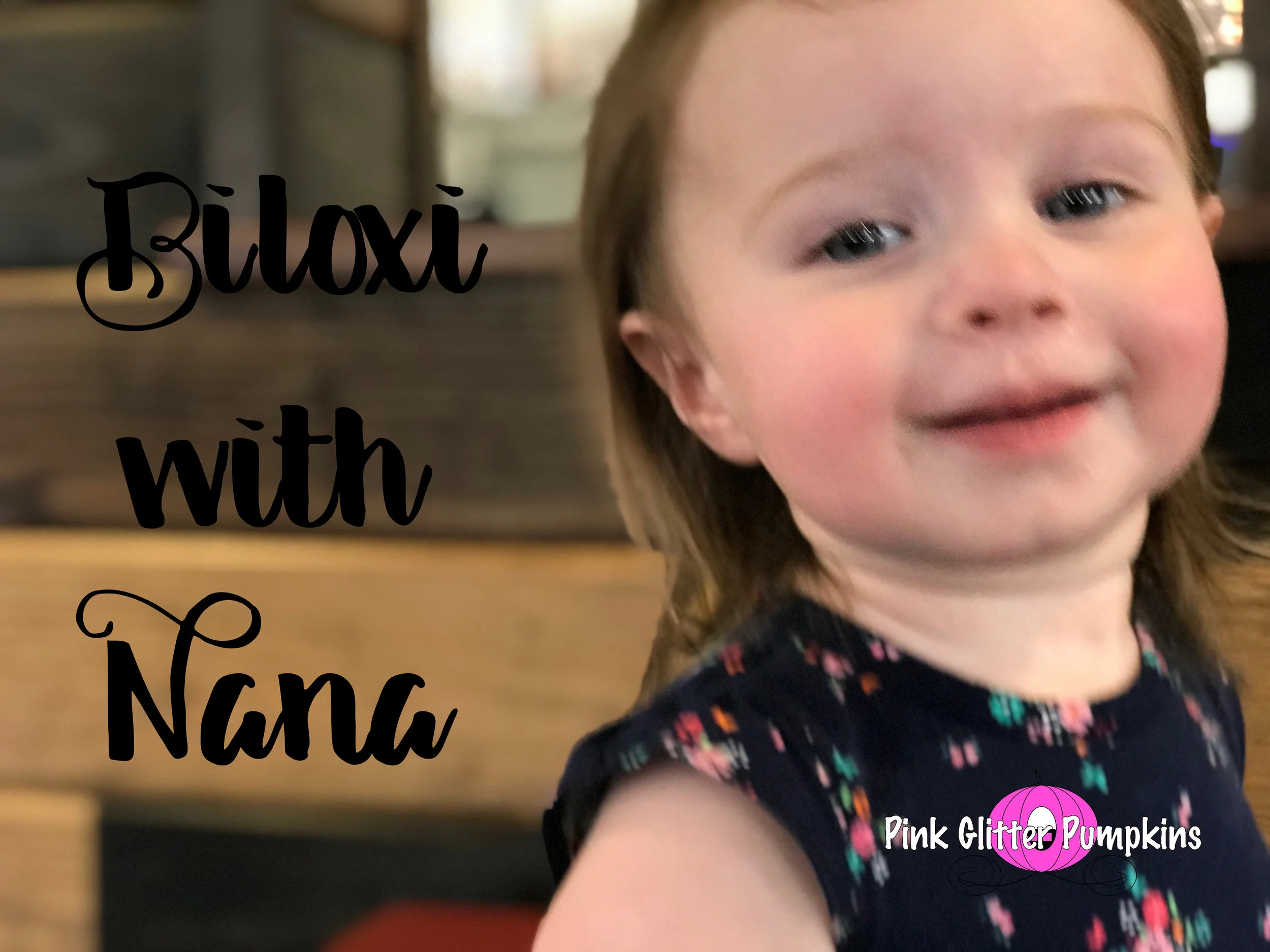 Biloxi with Nana