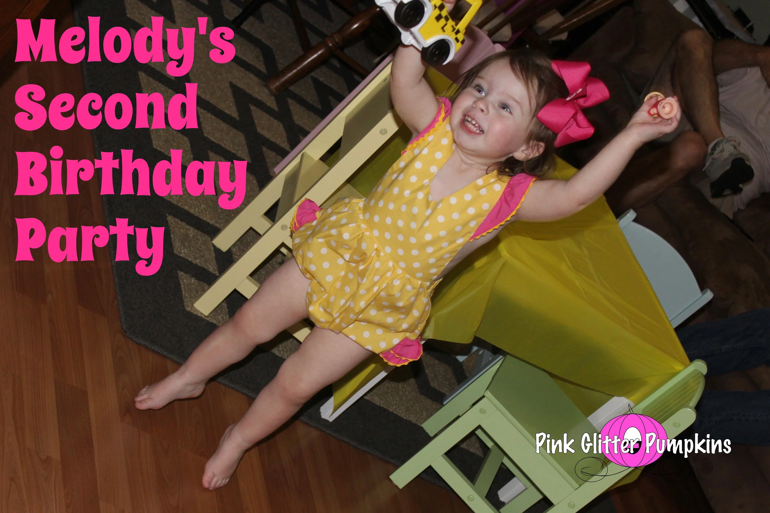 Melody's SECOND Birthday Party