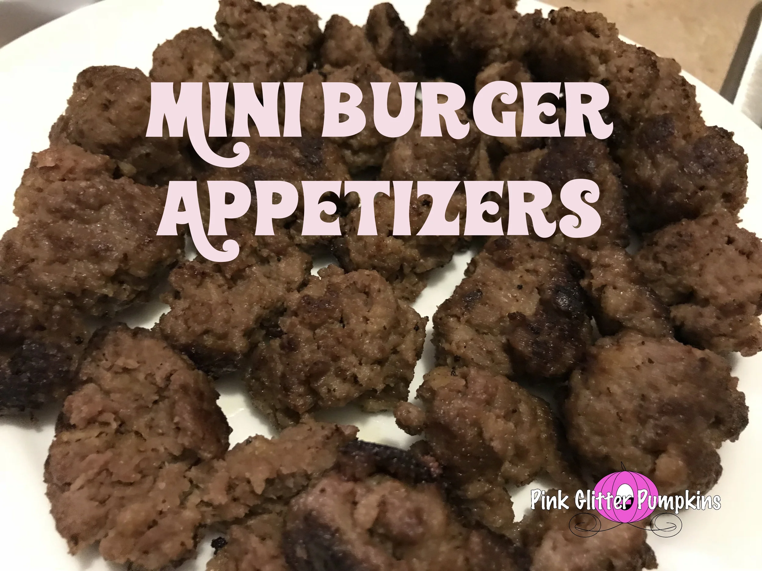 Mini Burger Appetizers