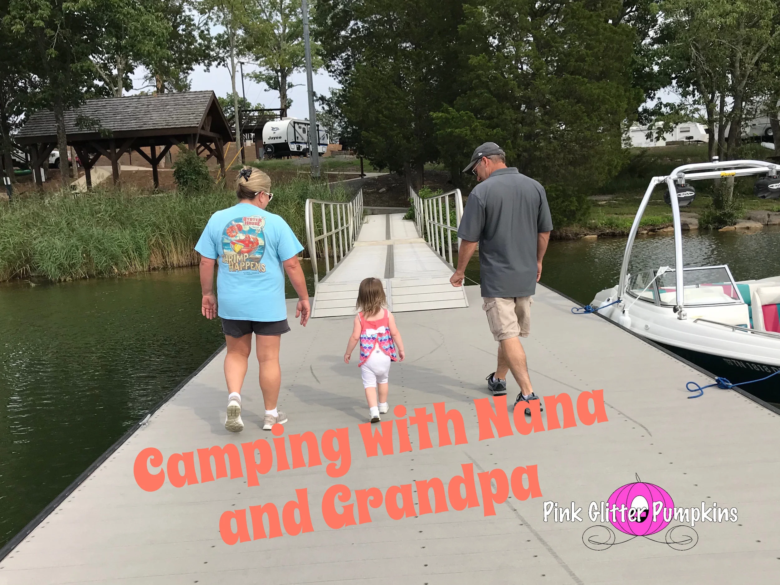 Camping with Nana and Grandpa
