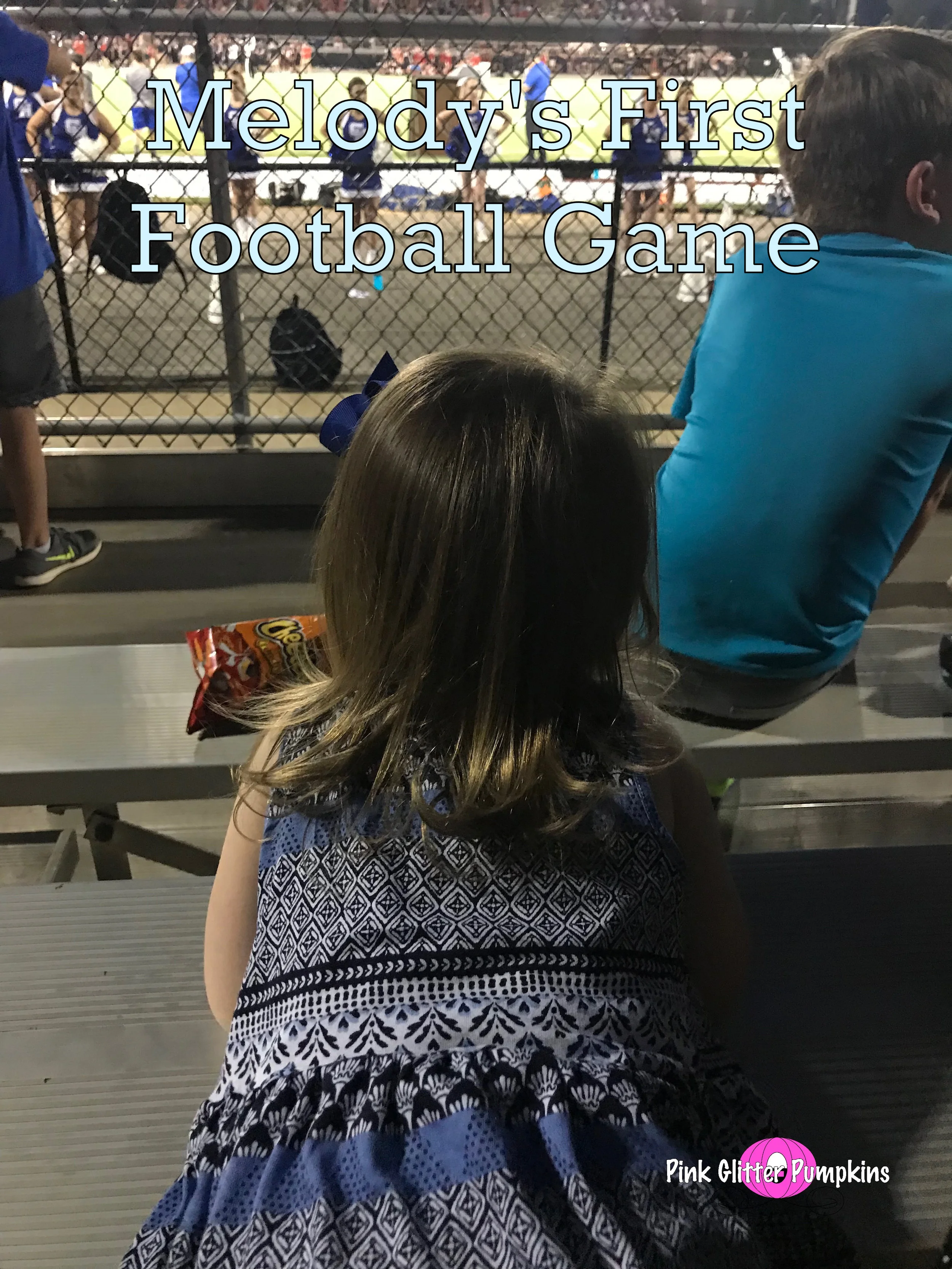 Melody's First Football Game