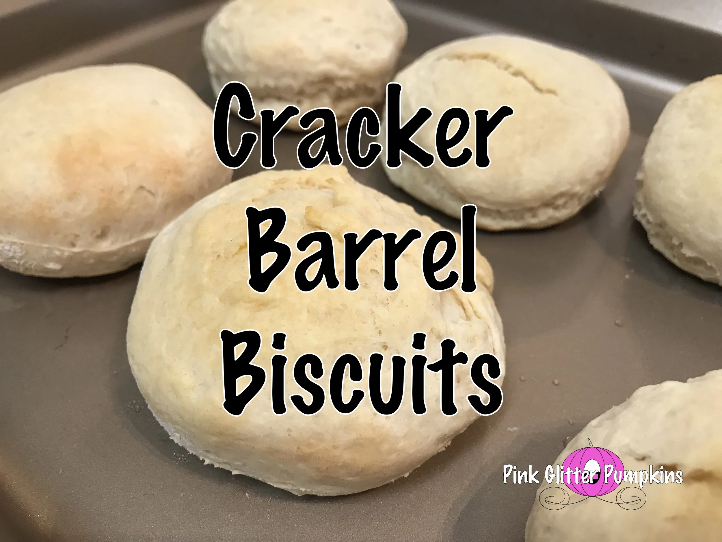 Cracker Barrel Biscuits