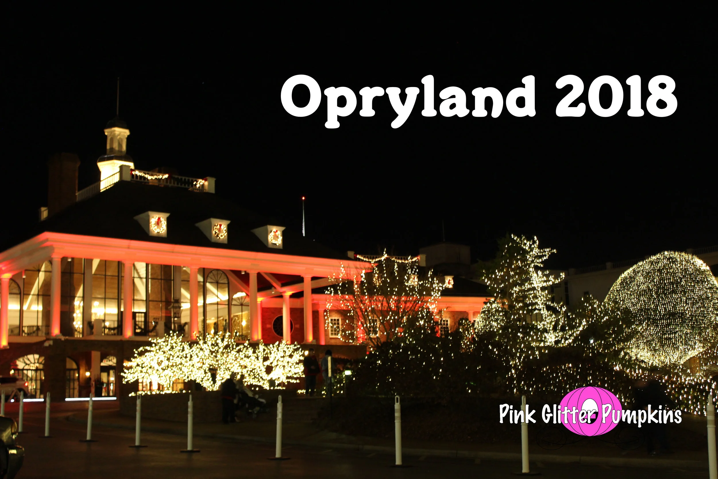 Opryland 2018