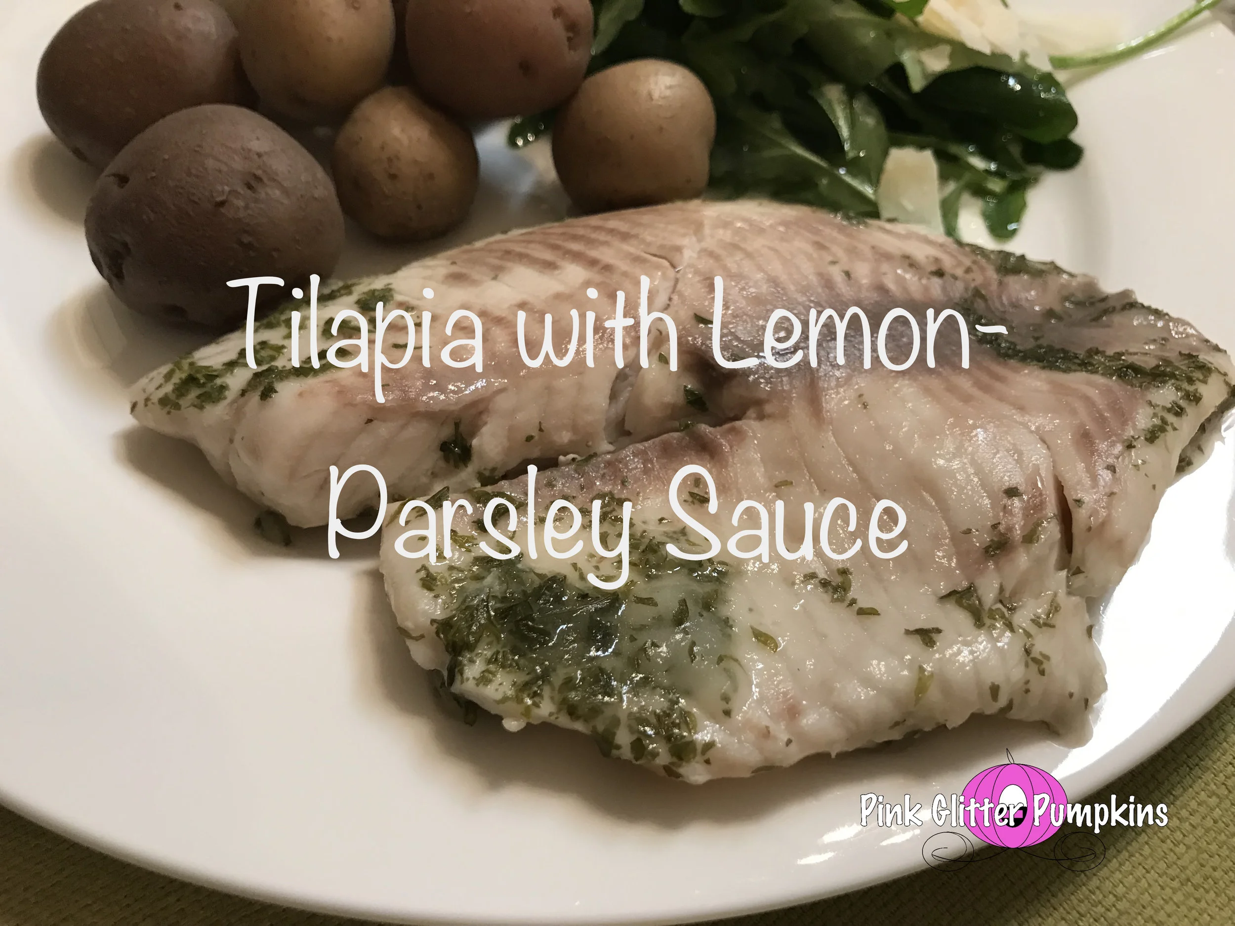 Tilapia with Lemon-Parsley Sauce
