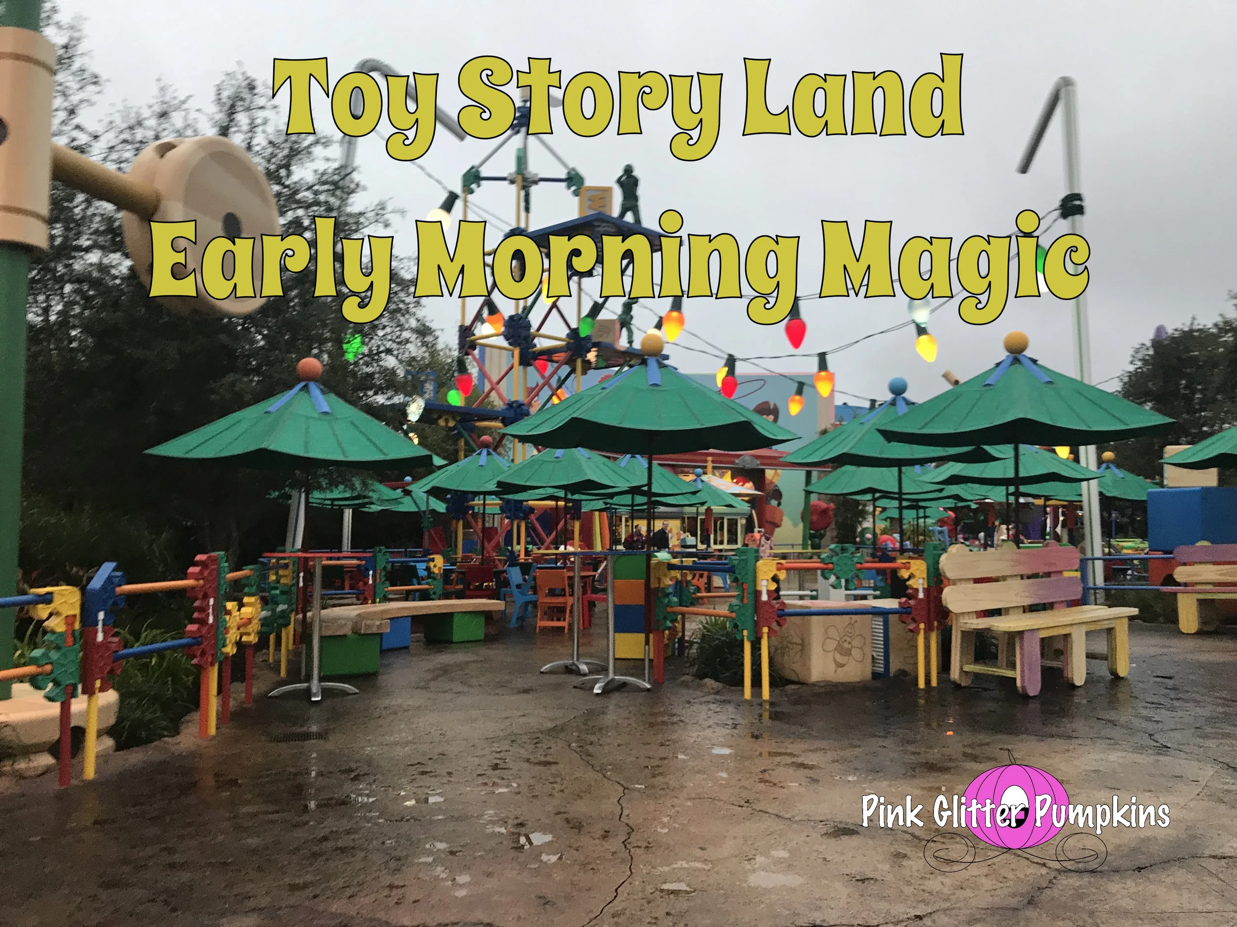 Toy Story Land Early Morning Magic 