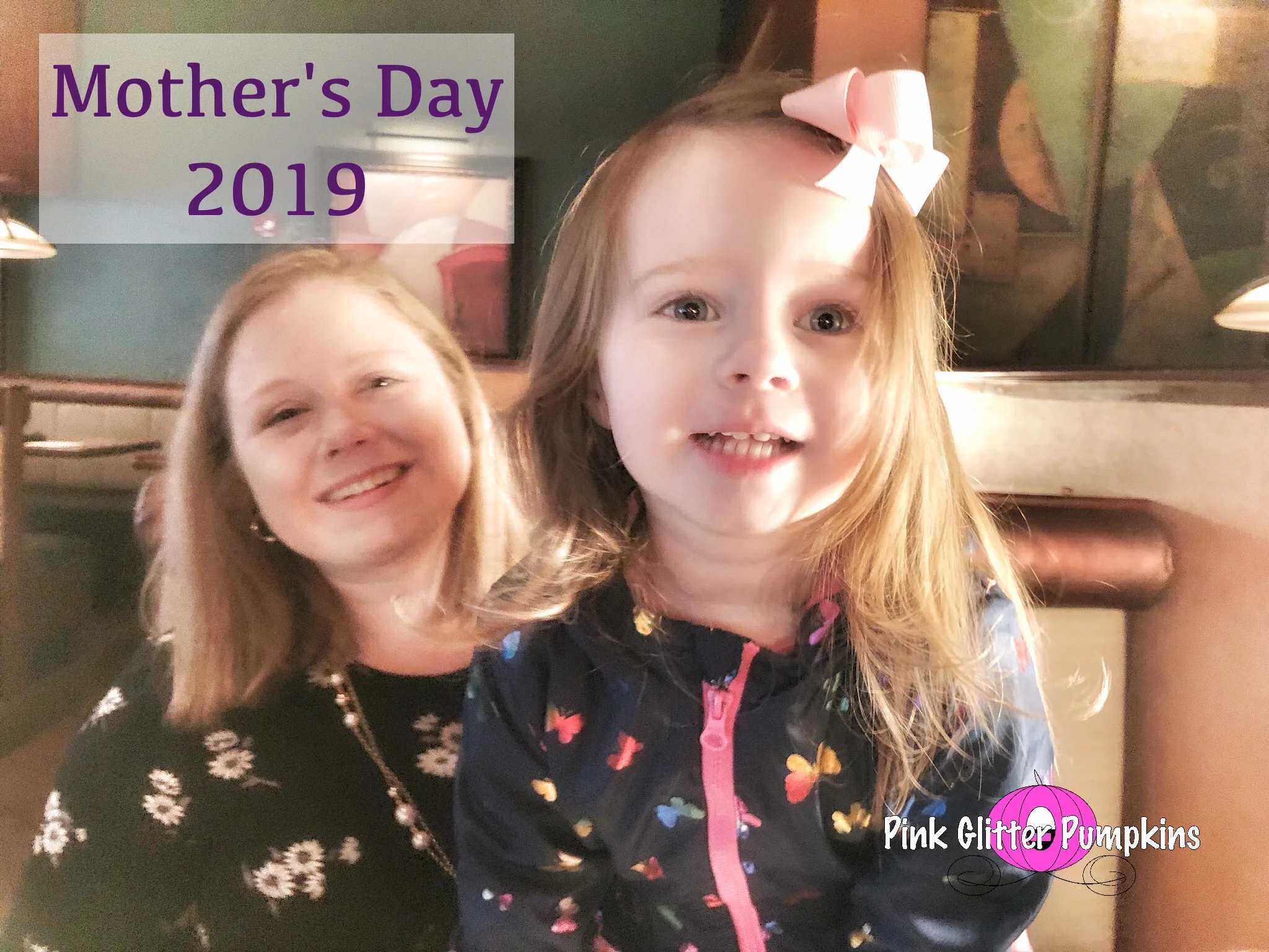 Mother's Day 2019