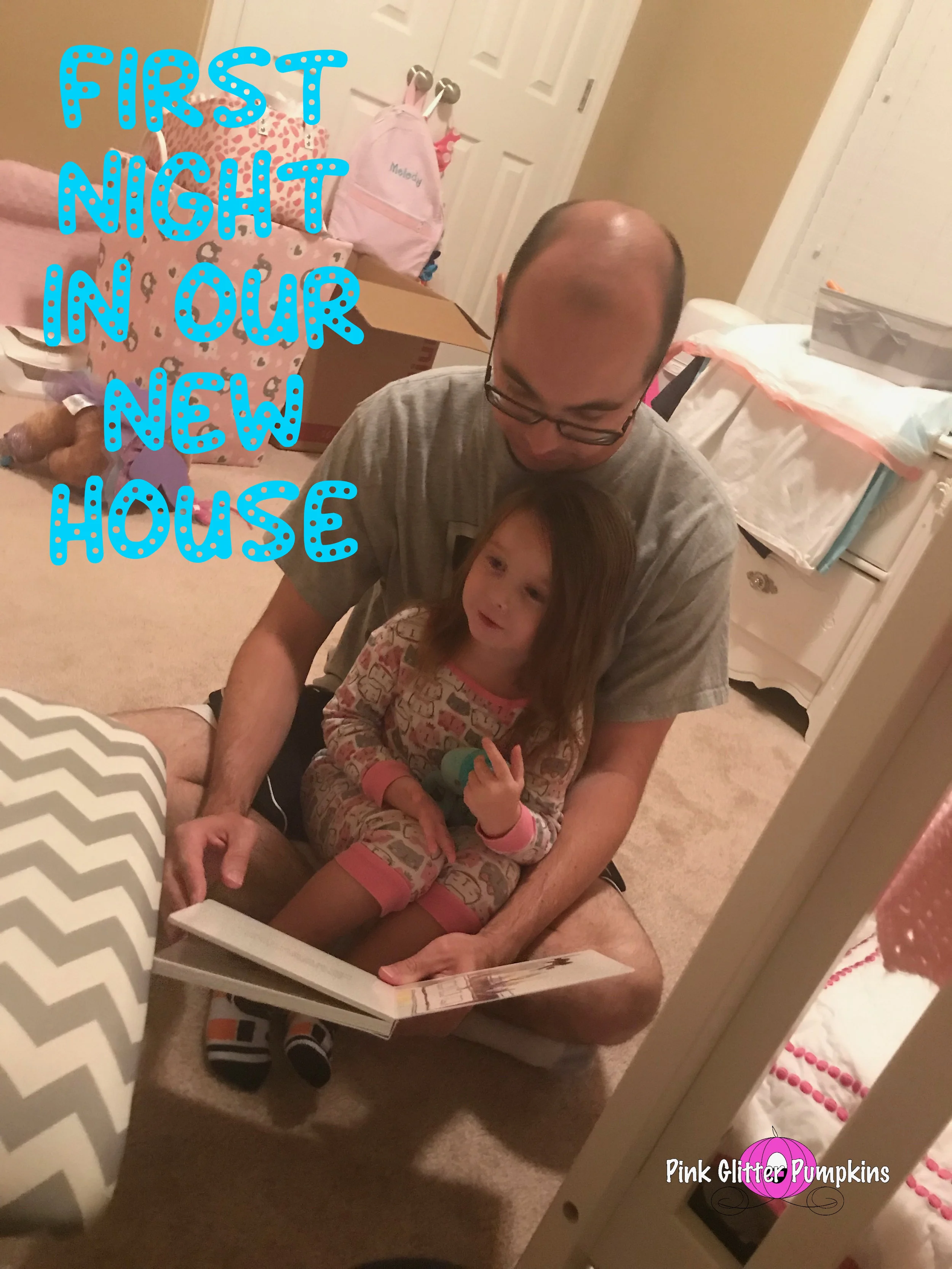 First Night in Our New House
