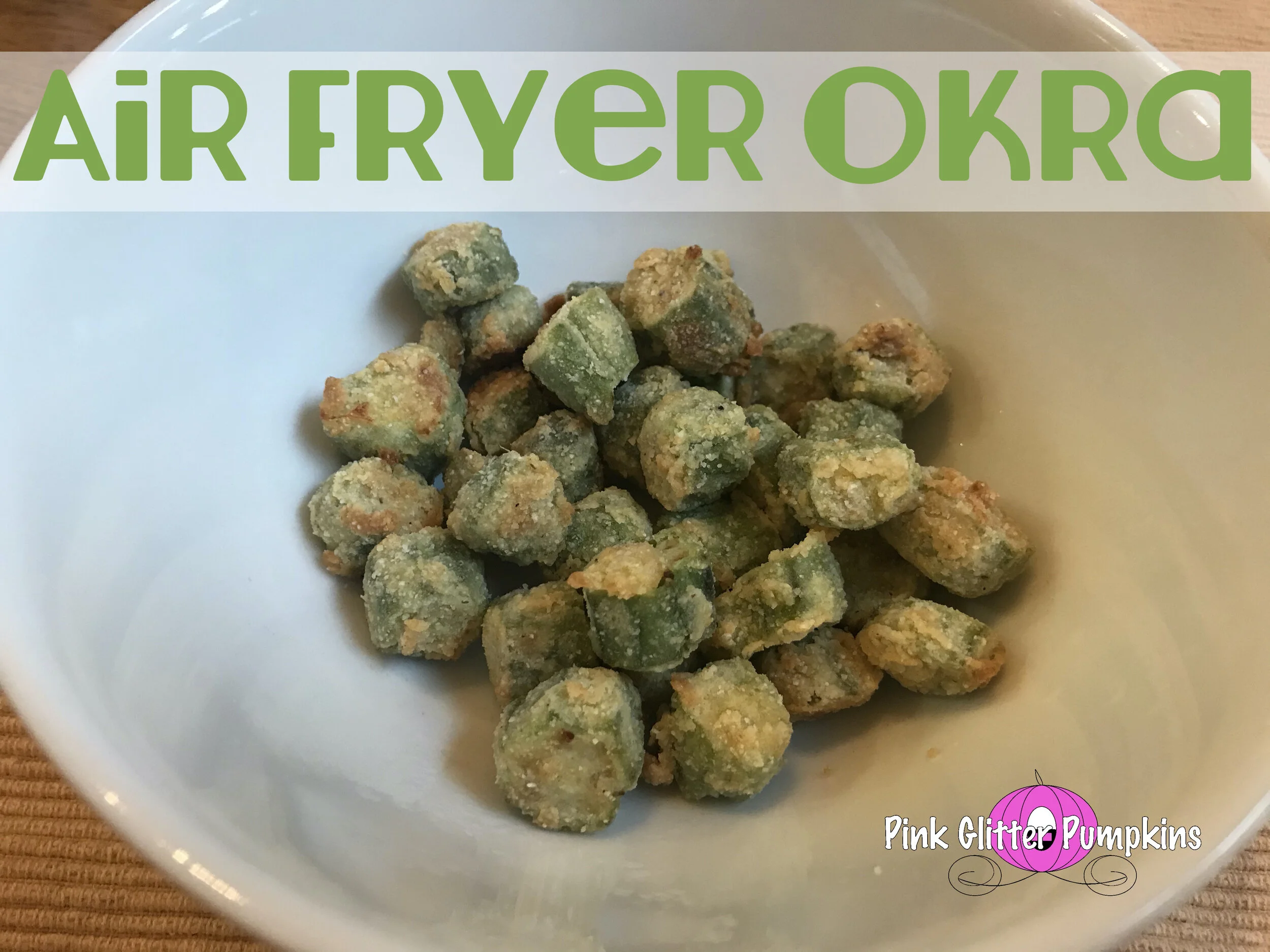 Air Fryer Okra