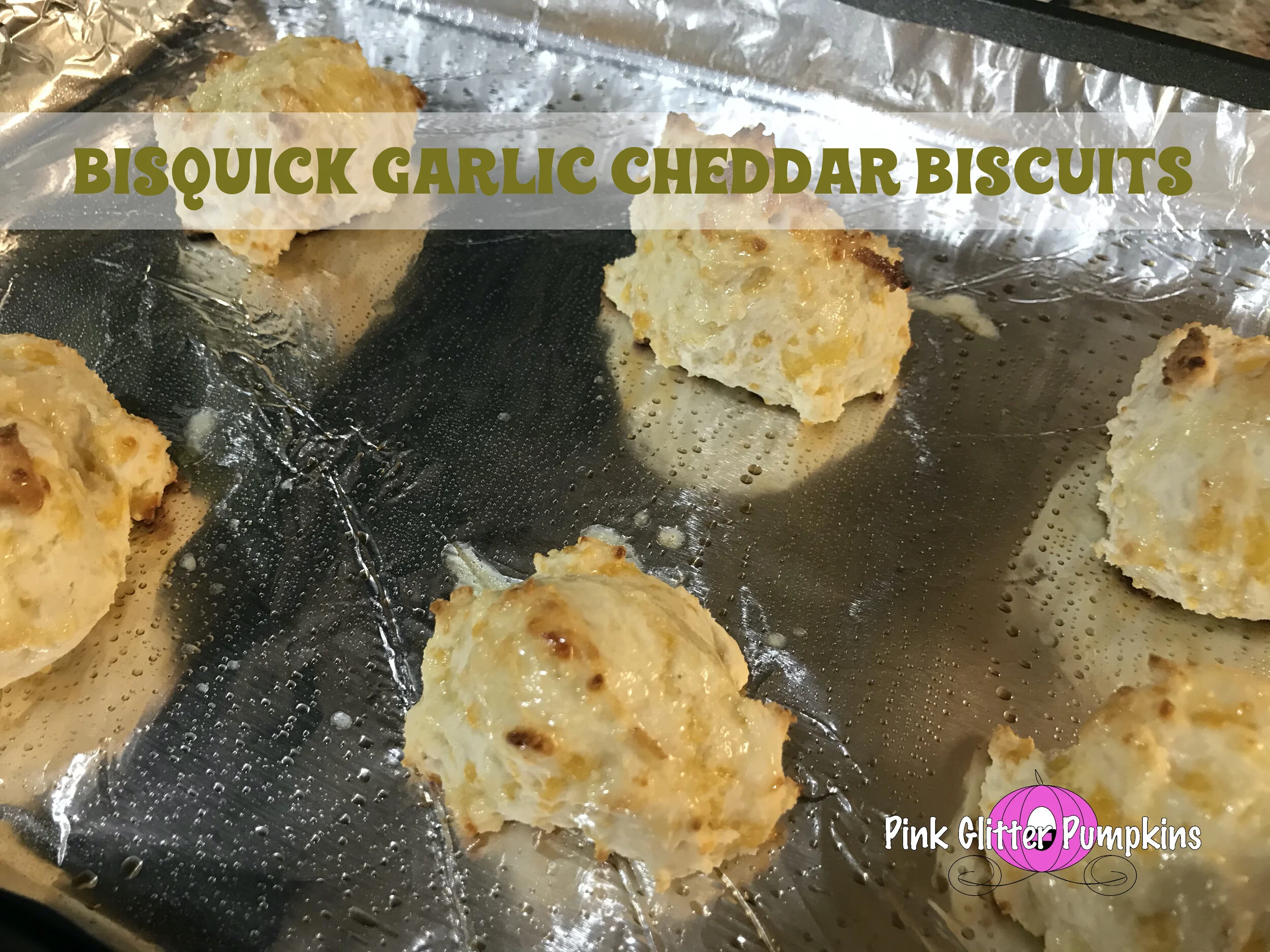 Bisquick Garlic Cheddar Biscuits