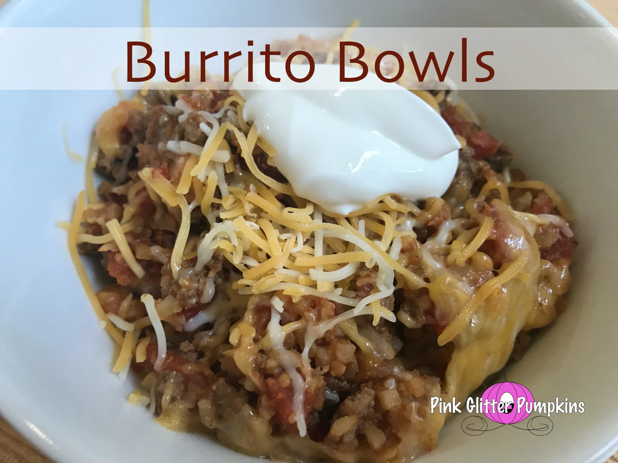 Burrito Bowls