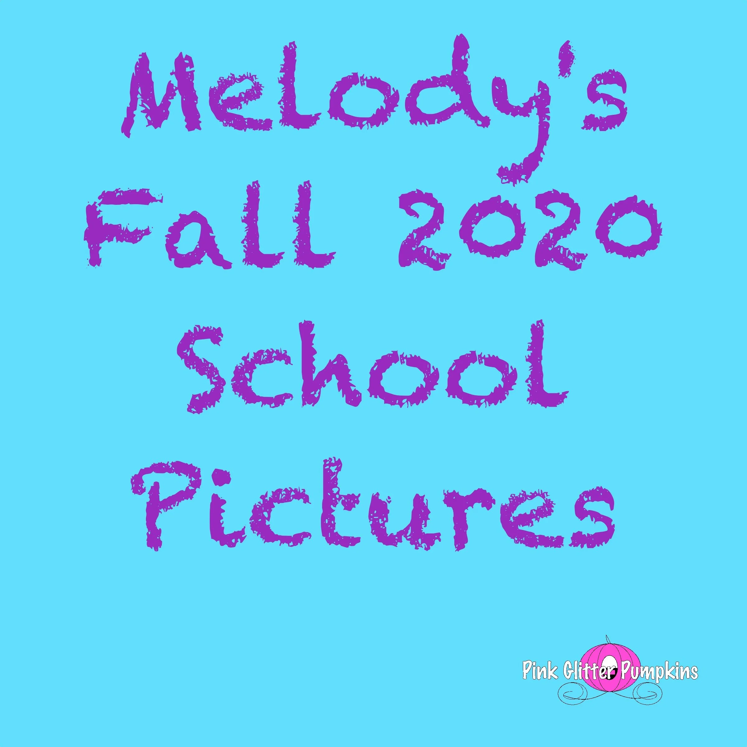 Melody's Fall 2020 School Pictures