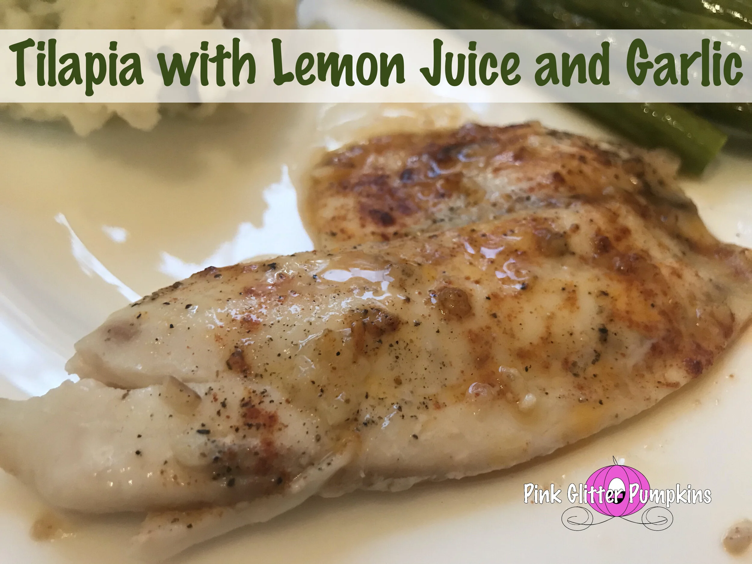 Tilapia with Lemon Juice and Garlic