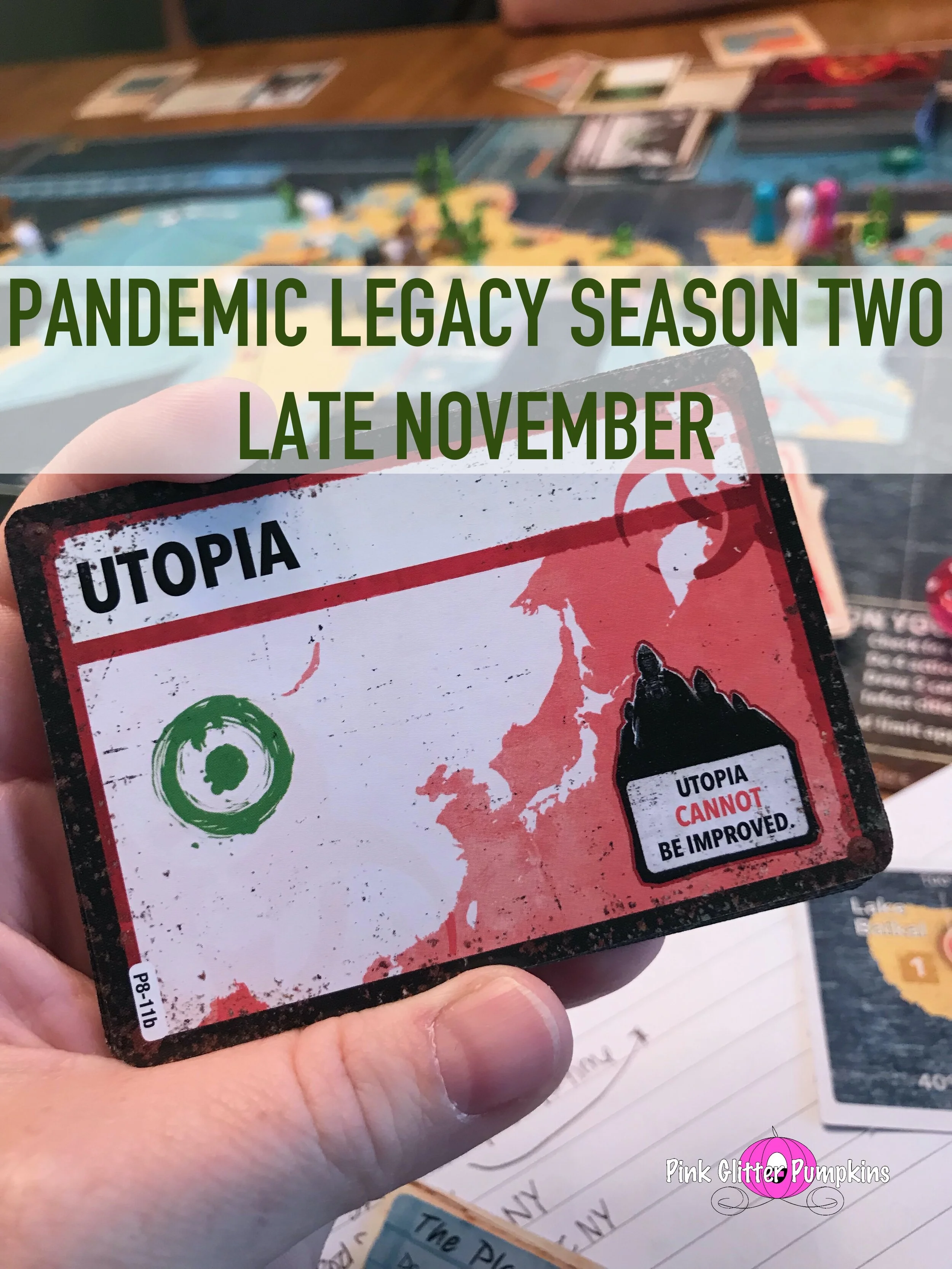 Pandemic Legacy Season Two Late November