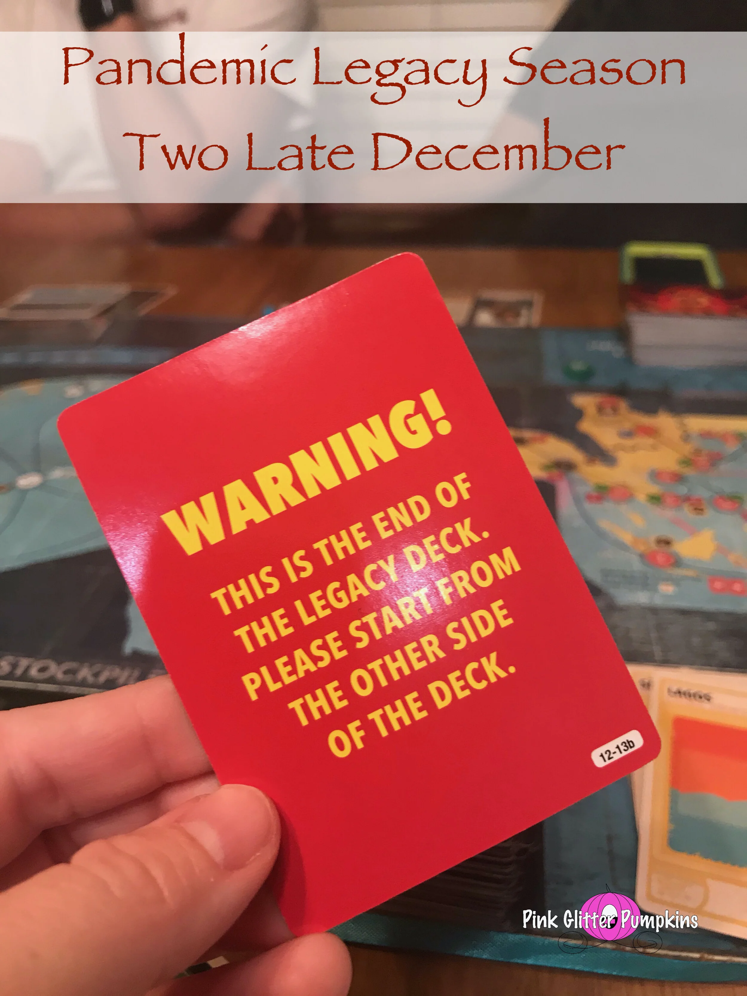 Pandemic Legacy Season Two Late December