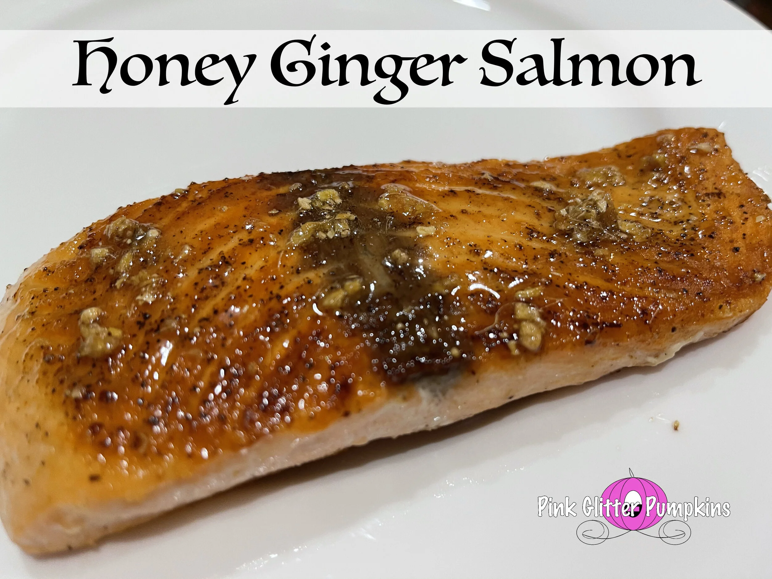 Honey Ginger Salmon