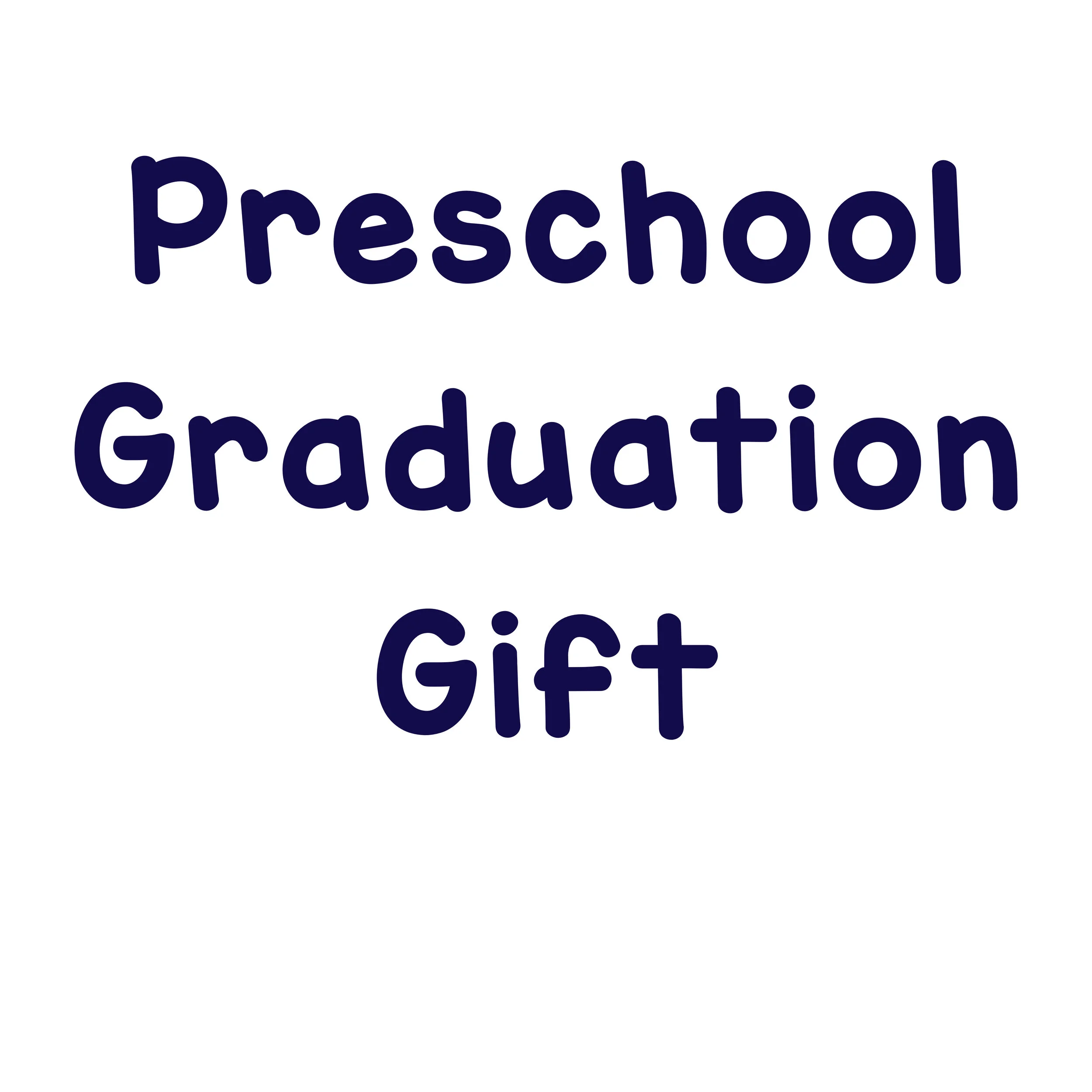 Preschool Graduation Gift