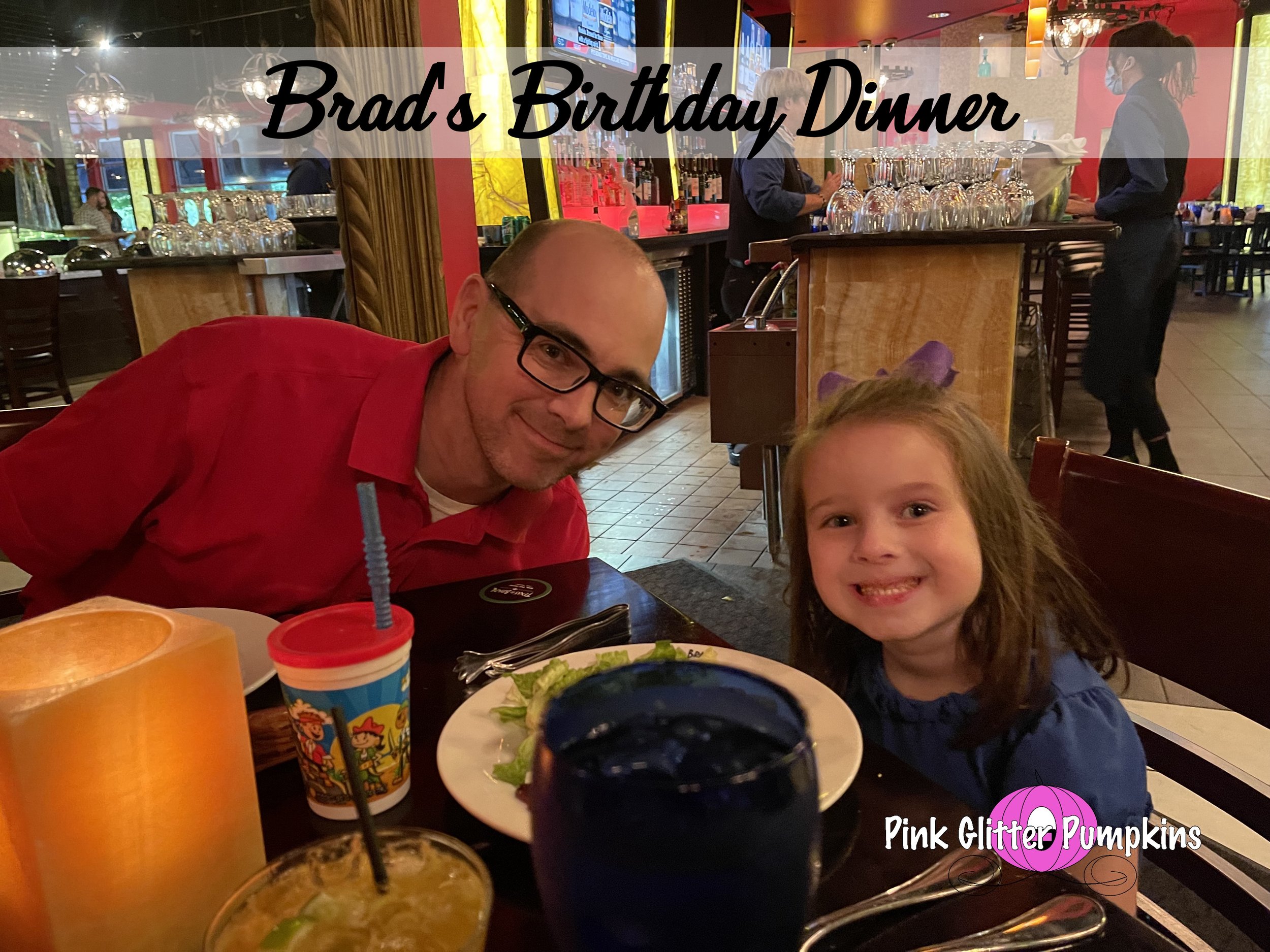 Brad's Birthday Dinner