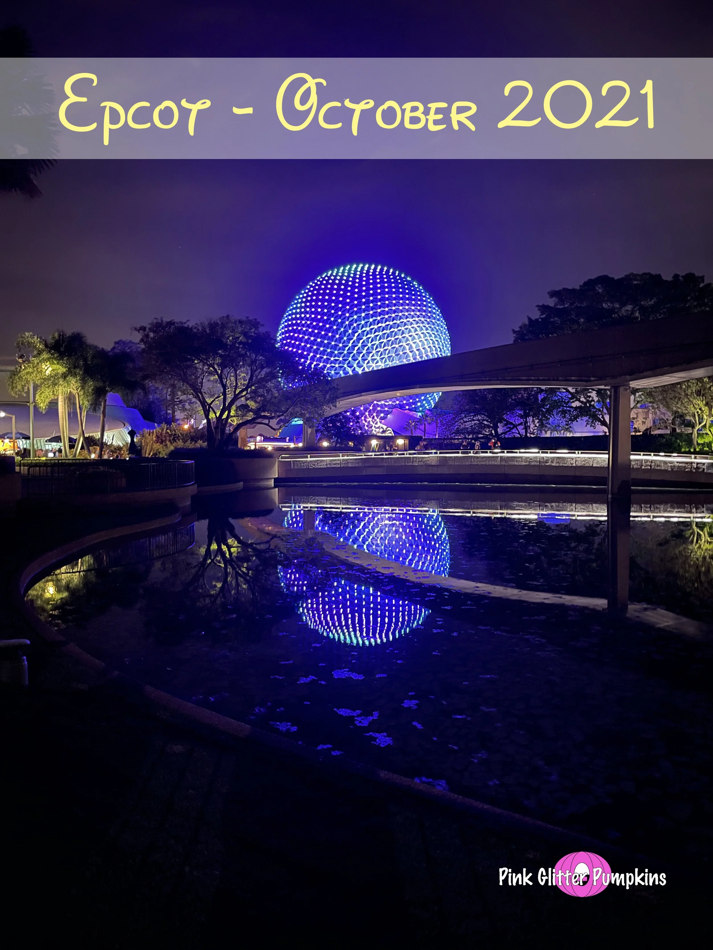 Epcot - October 2021