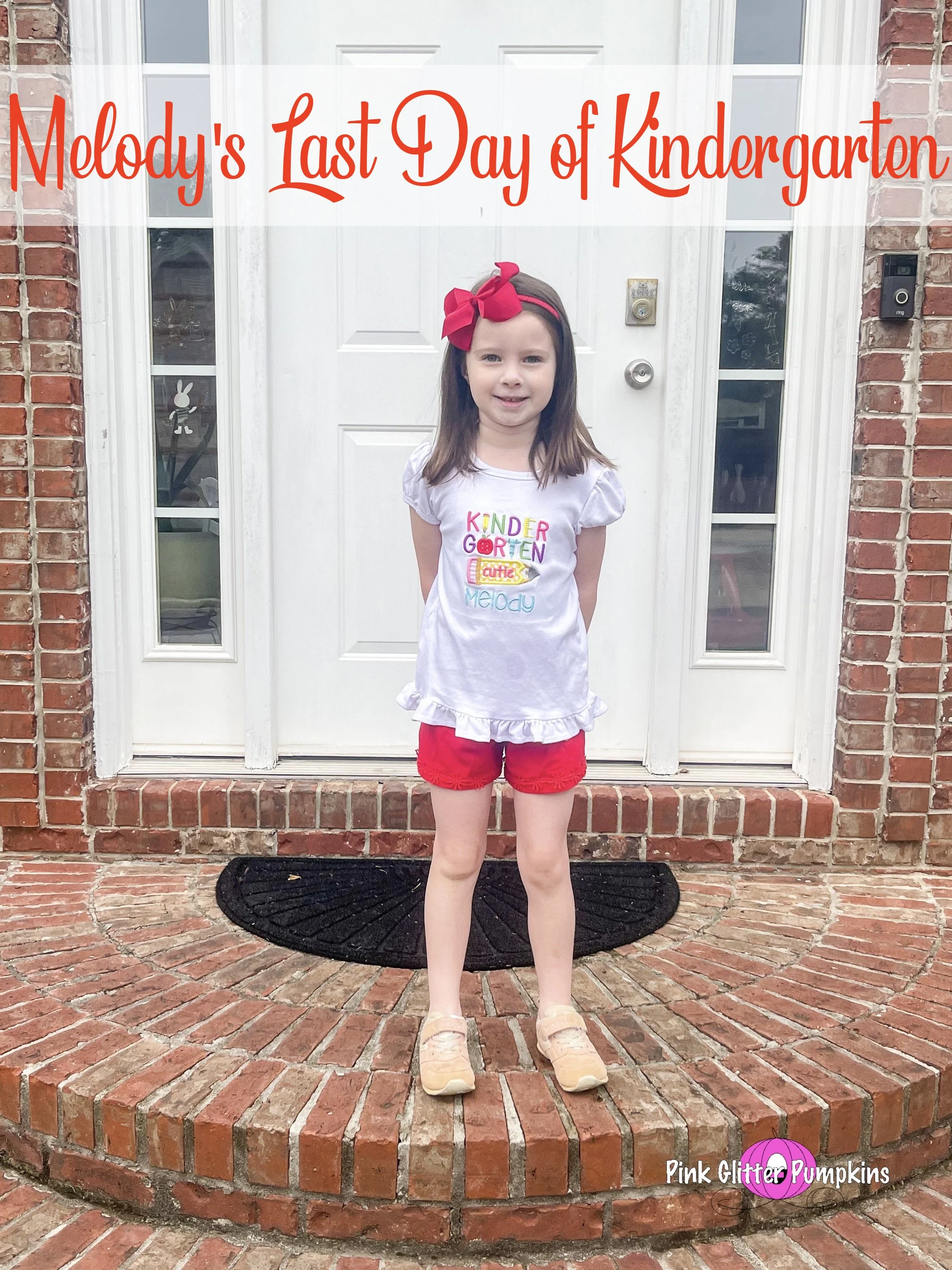 Melody's Last Day of Kindergarten