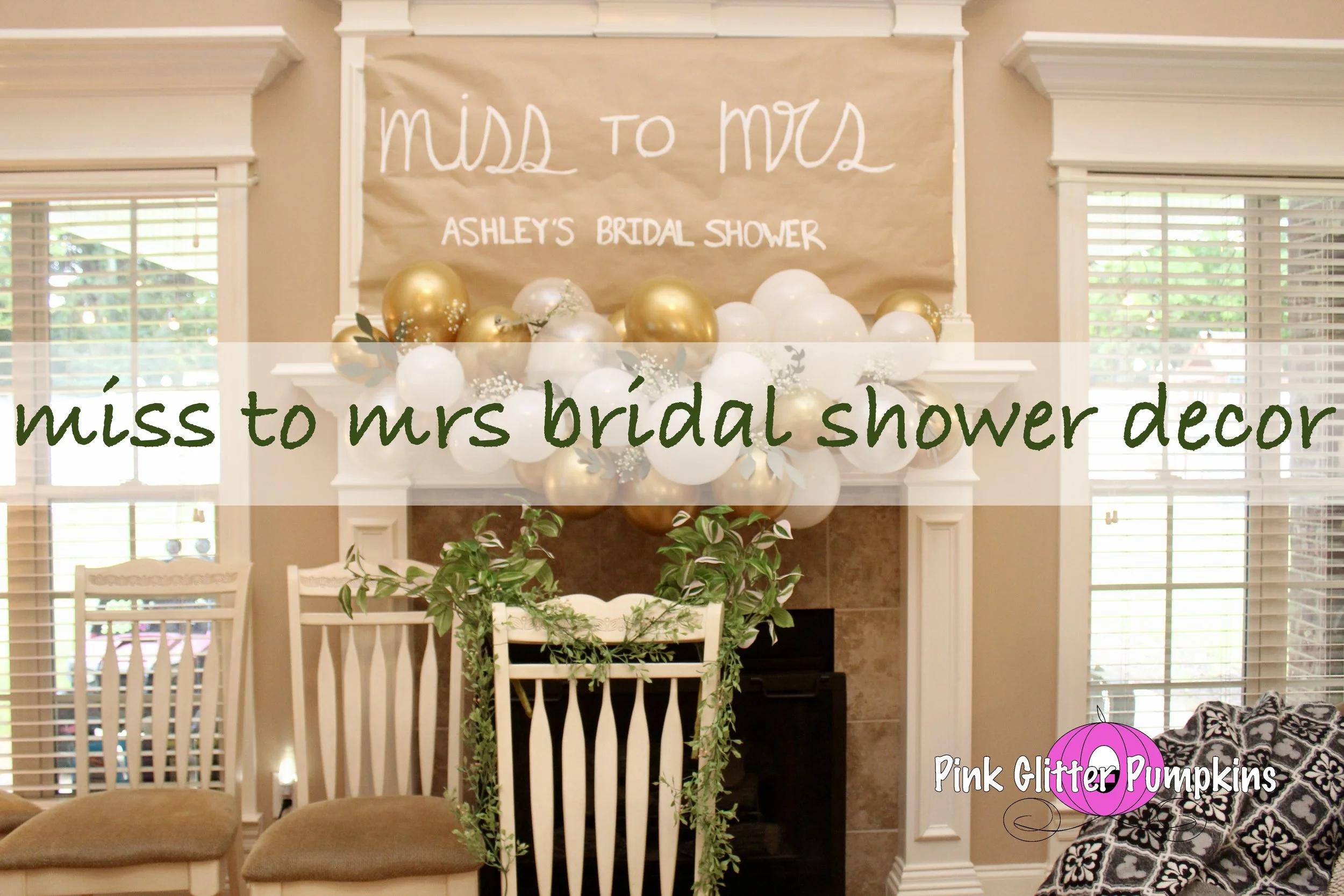 miss to mrs bridal shower decor