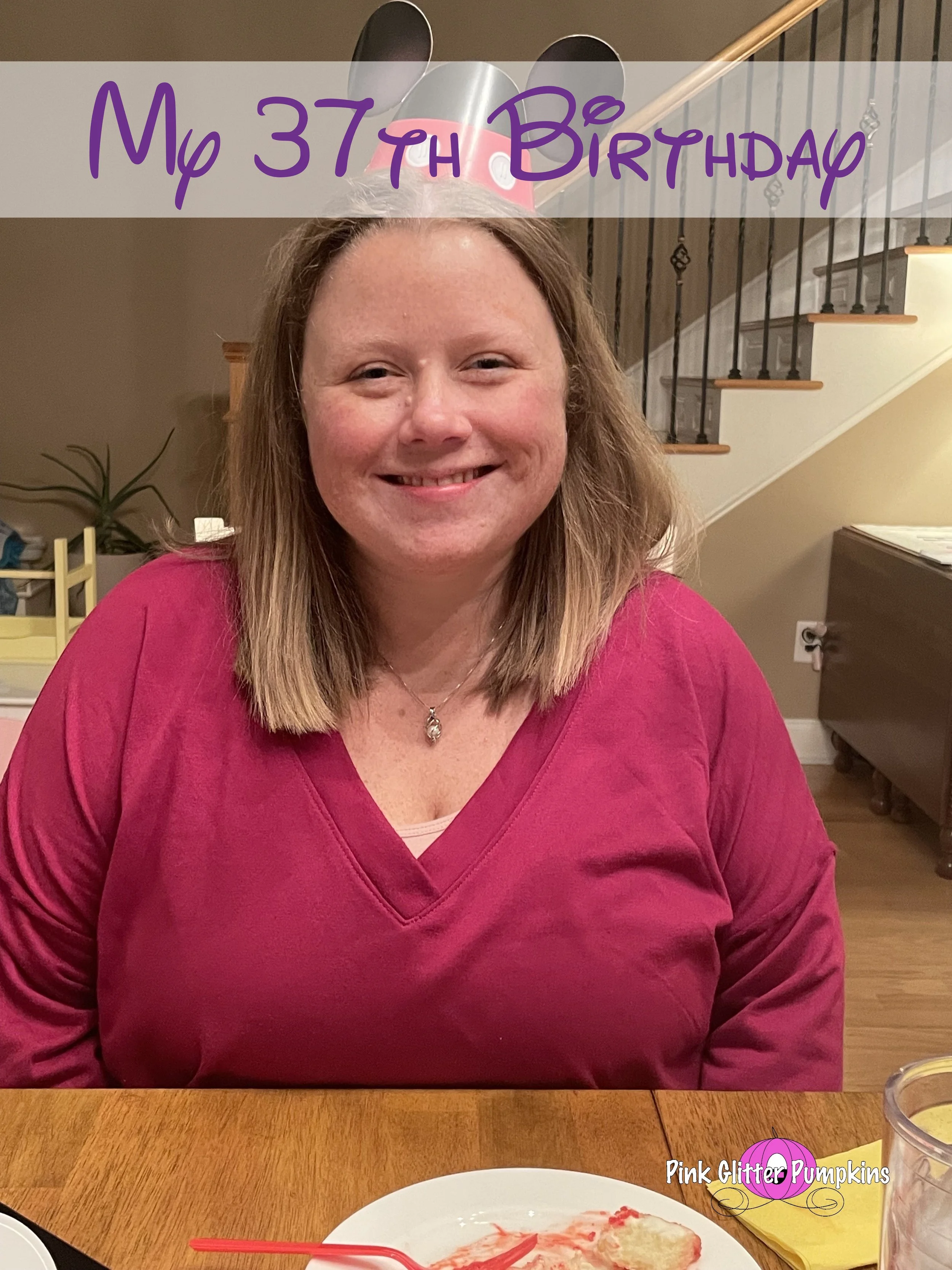 My 37th Birthday