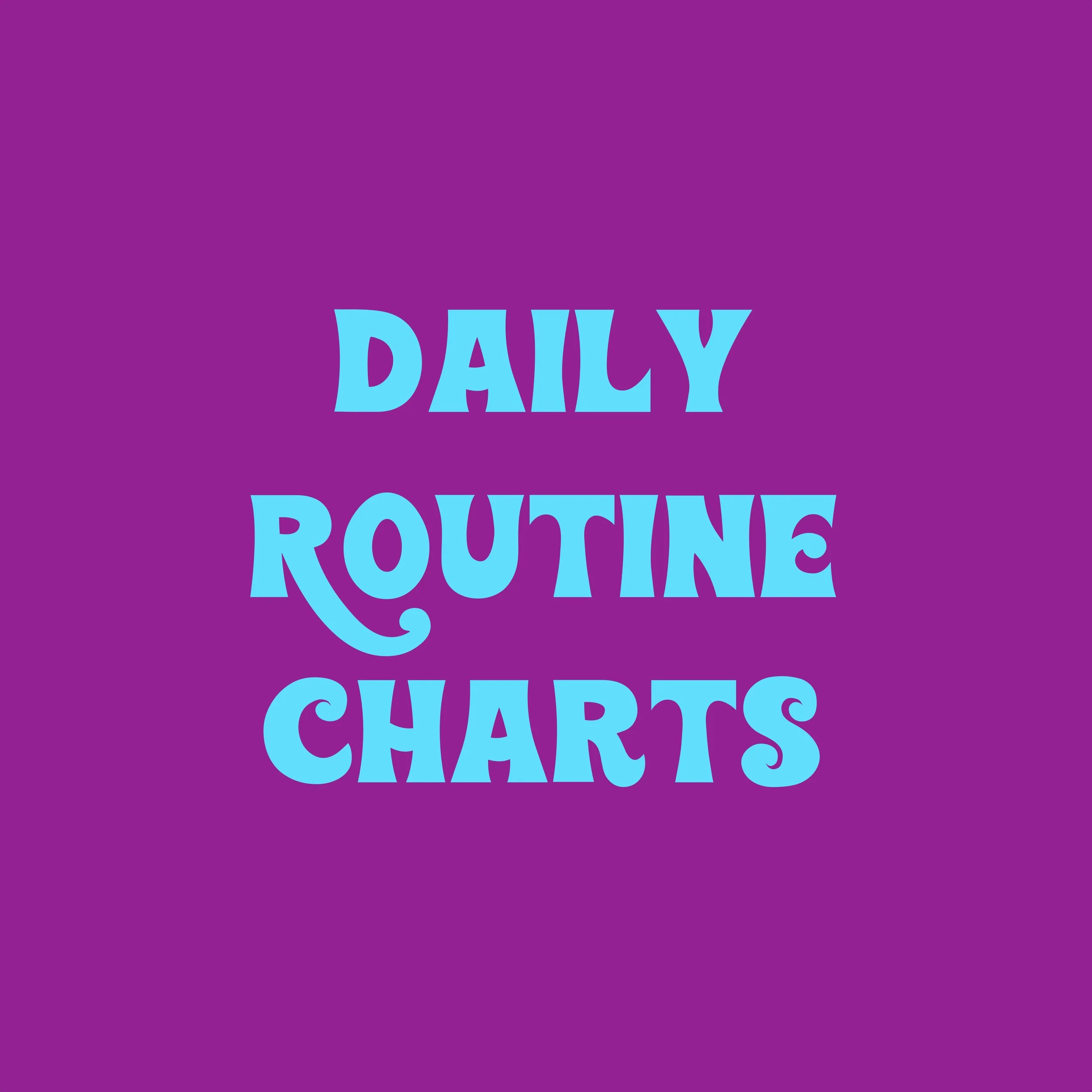 Daily Routine Charts