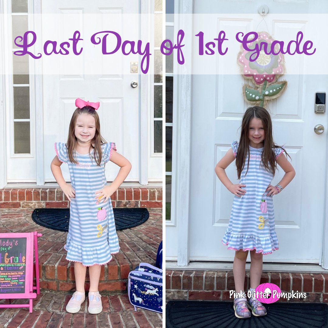 Melody's Last Day of 1st Grade