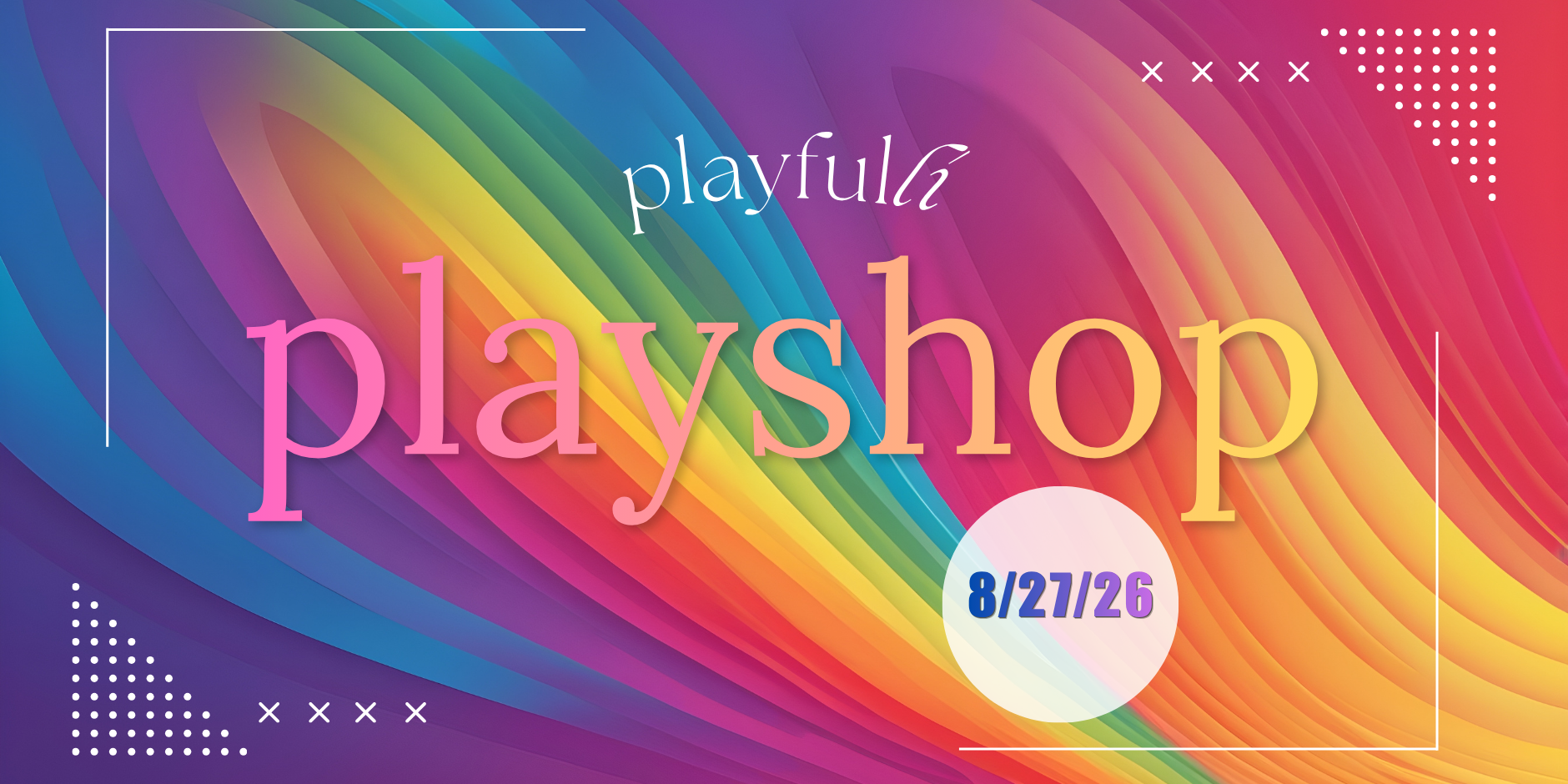 playfulli playshop 8/27/26