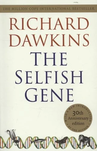The Selfish Gene by Richard Dawkins