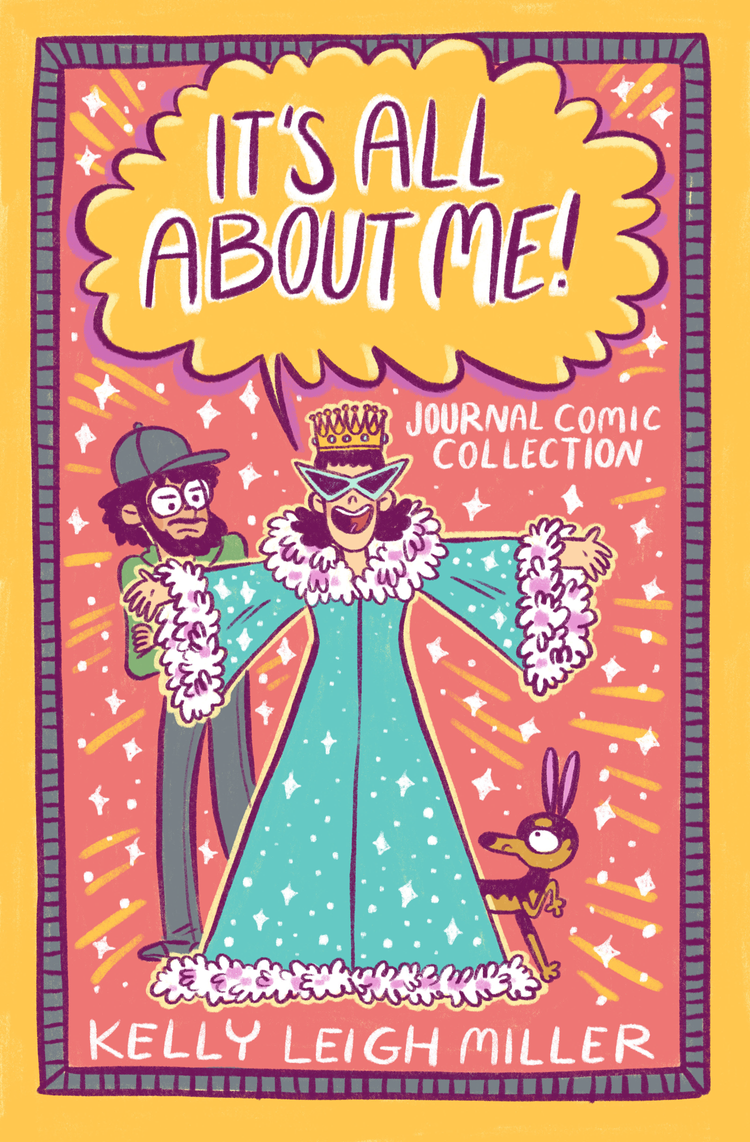 It's All About Me Digital Zine — Kelly Leigh Miller