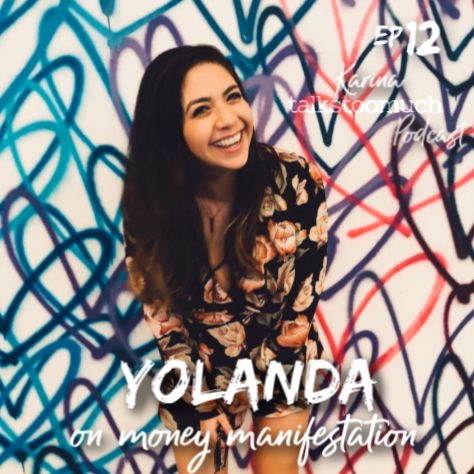 ...about money manifestation with Yolanda Boyarin episode artwork