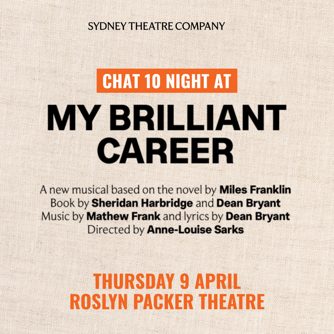 Chat 10 night at 'My Brilliant Career'