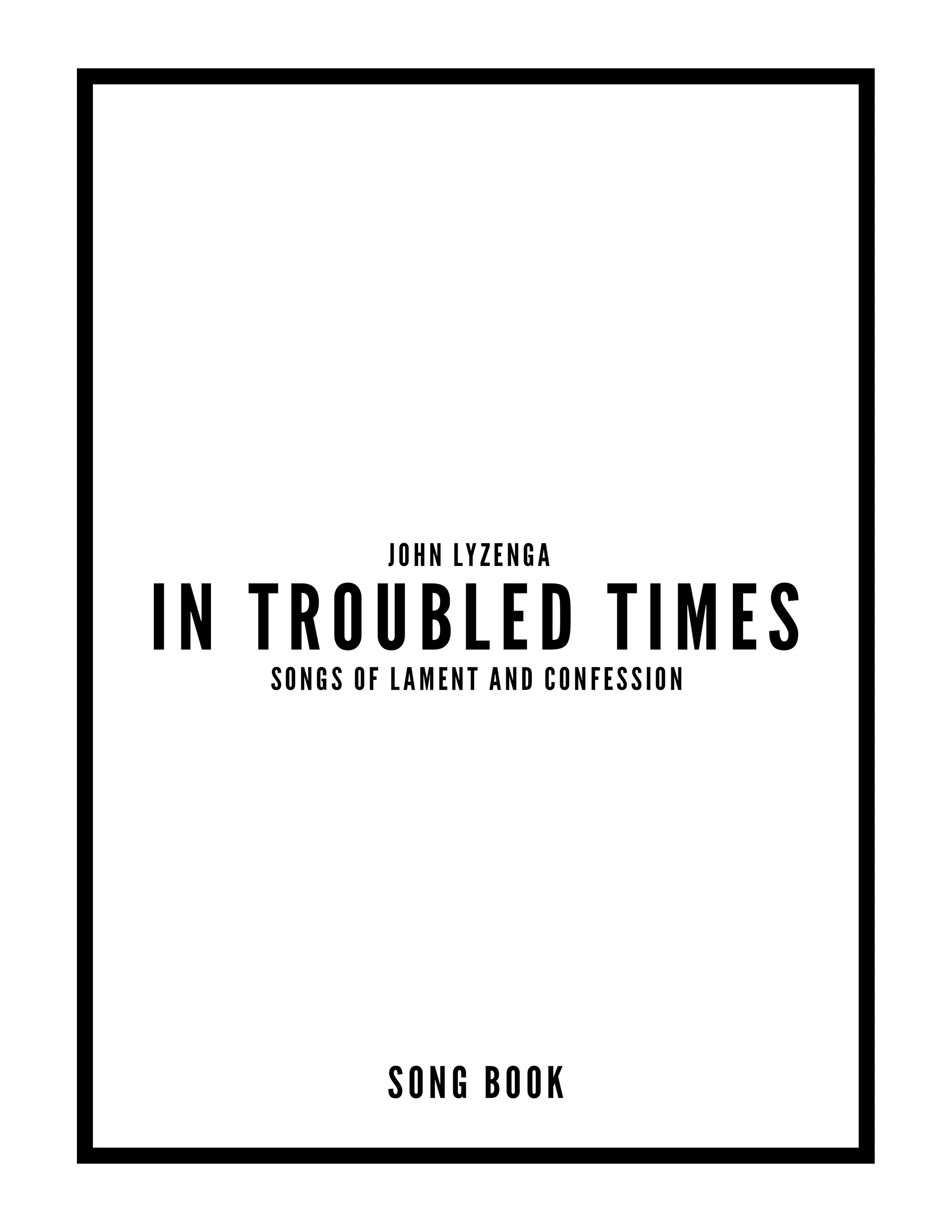 In Troubled Times - PDF Song Book