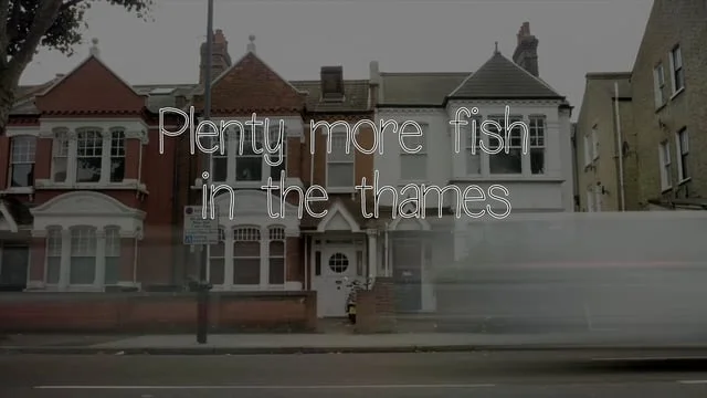 Plenty More Fish in the Thames - Pilot