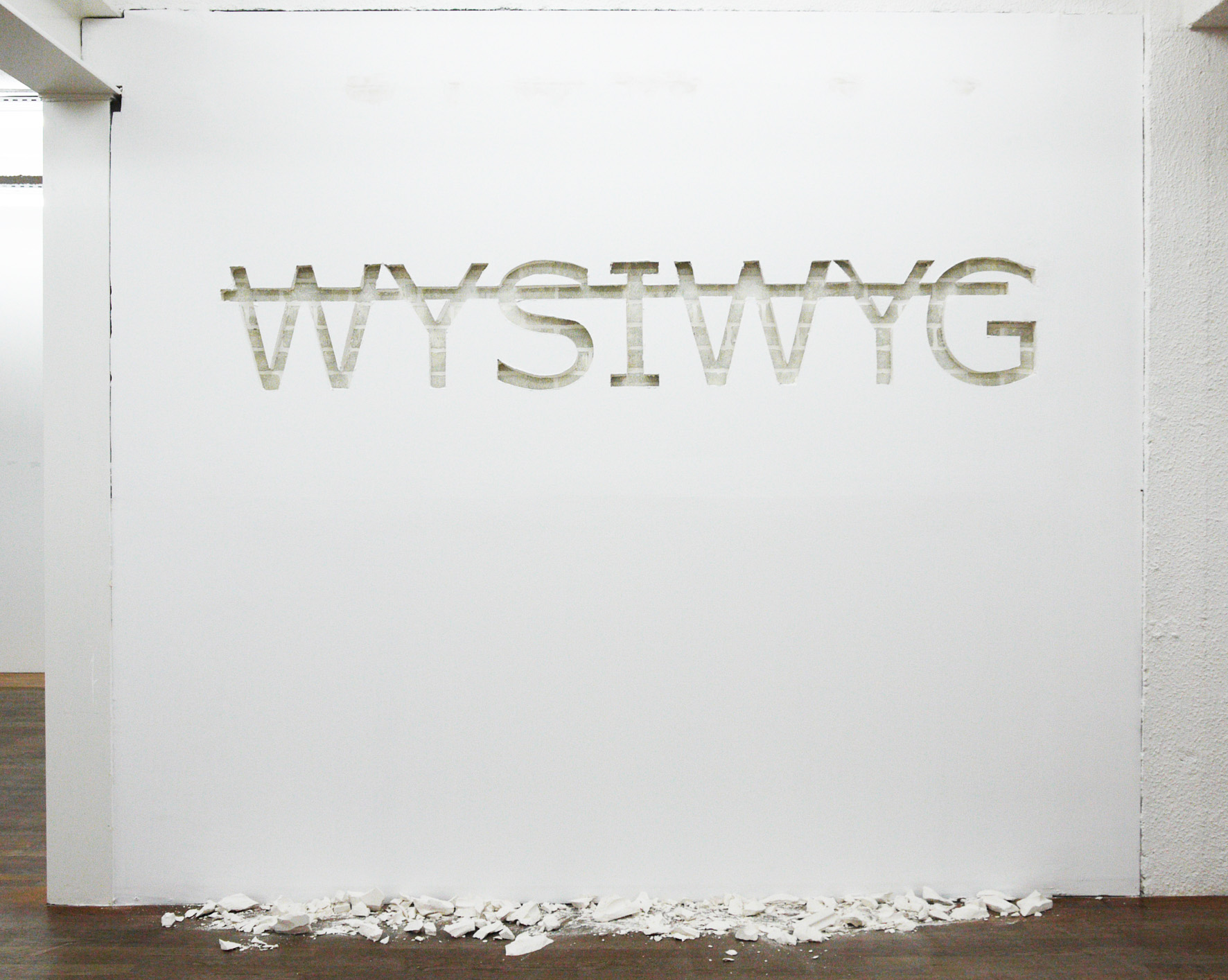 Sans titre (WYSIWYG), 2011