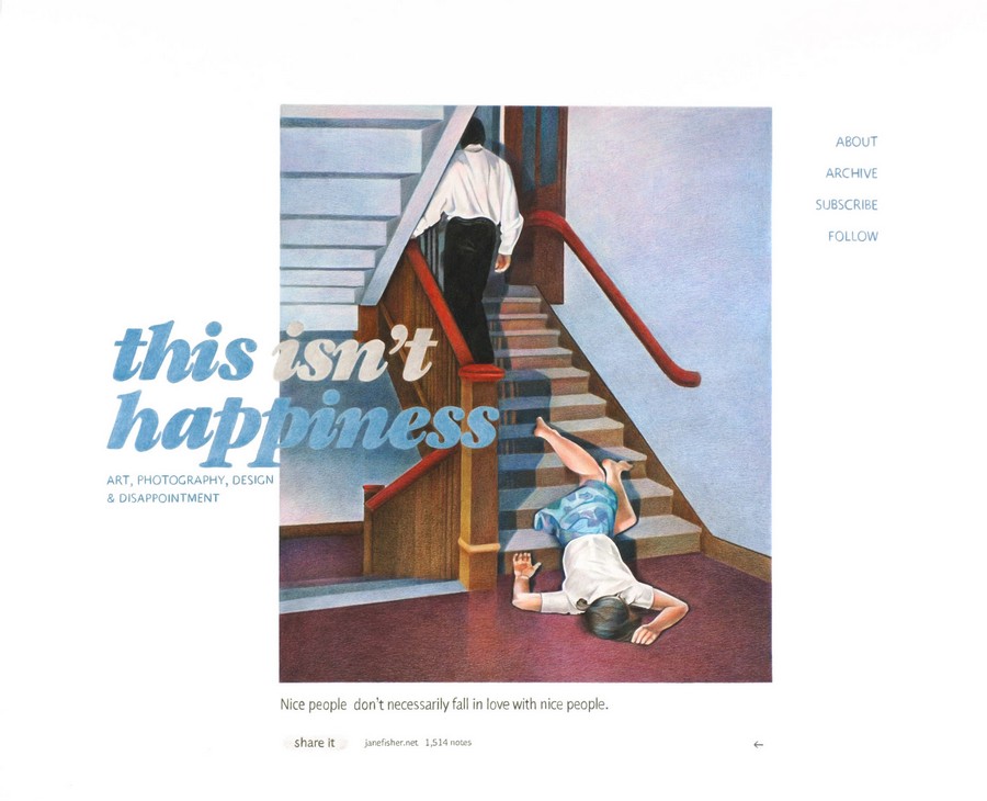 This isn't happiness, 2013