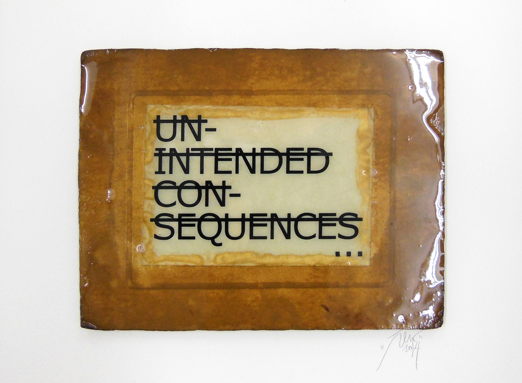Sans titre (UNINTENDED CONSEQUENCES...), 2014