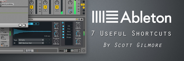 7 Useful Ableton Shortcuts and Key Commands in Live 9